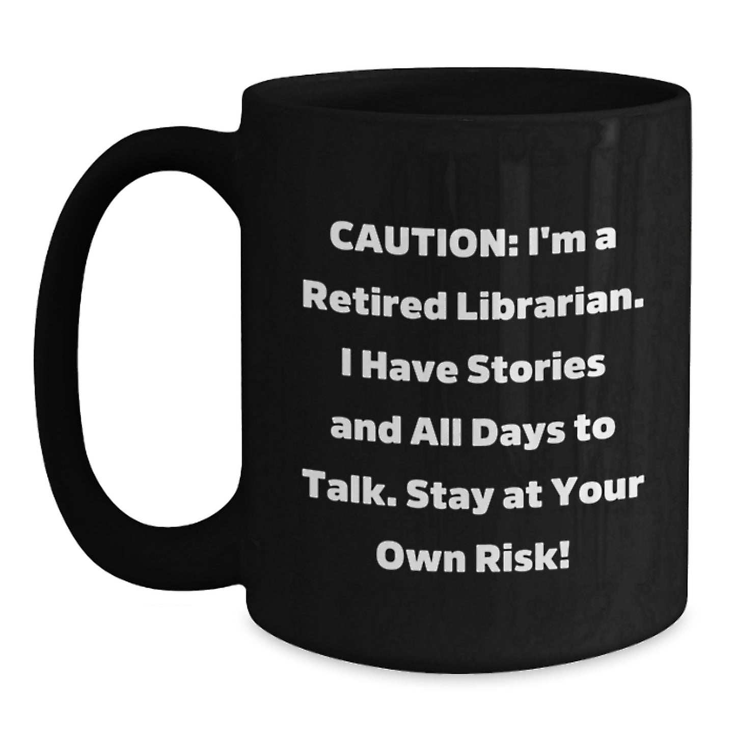 Unique Librarian Gifts, Funny Quote Black Coffee Mugs for Librarians, Christmas Unique Gifts from Friends, Women, Coworkers, or Family - Main