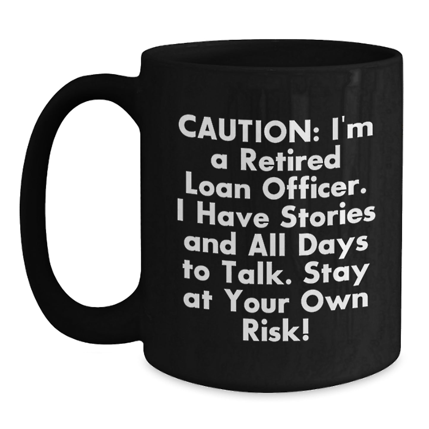 Funny Loan Officer Gifts from Friends for Men - Retired Loan Officer Mug, Black Coffee Mug, Christmas Unique Presents - Main