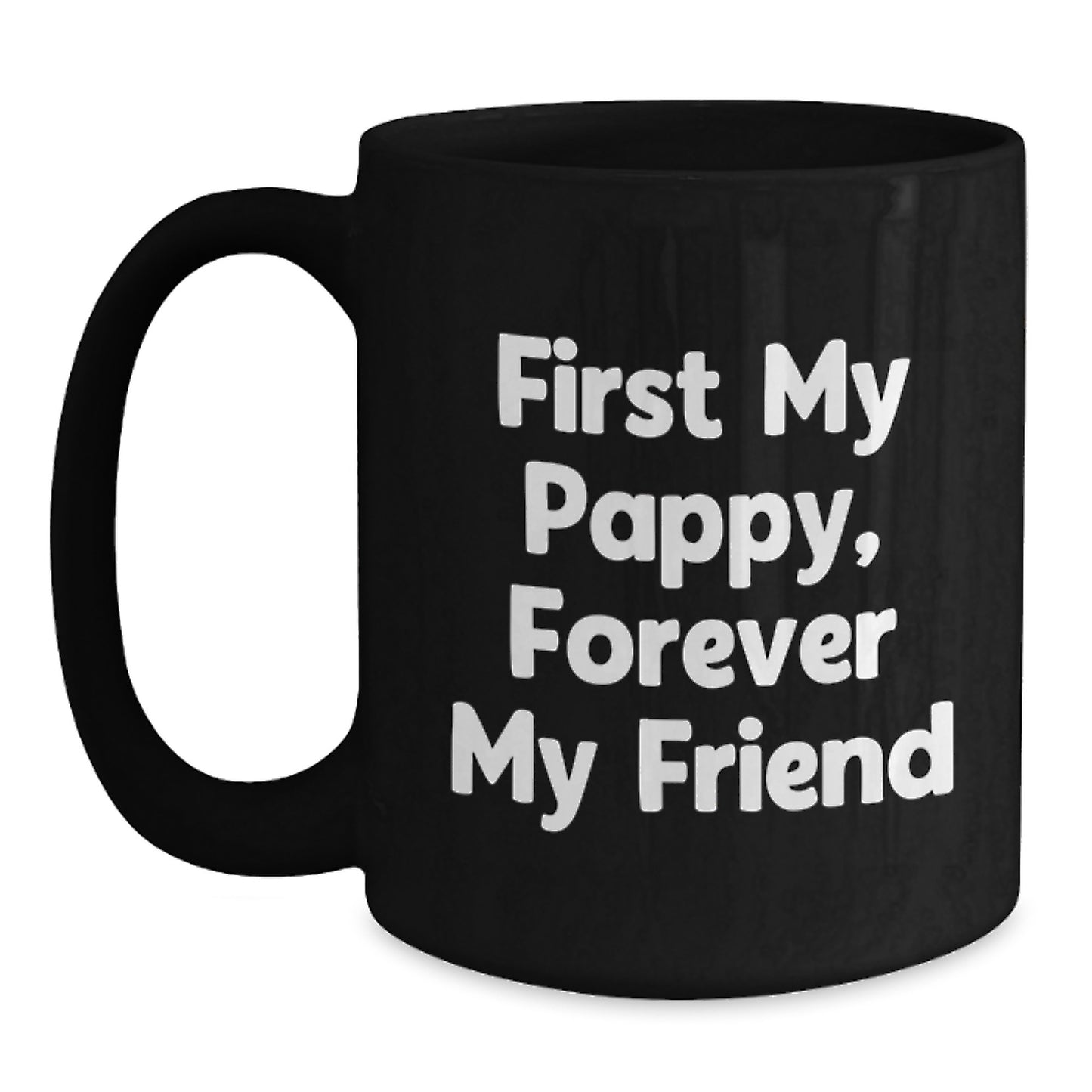 Unique Pappy Gifts, Funny Quote Black Coffee Mug, Perfect for Men's Christmas Unique Gifts from Family - Main