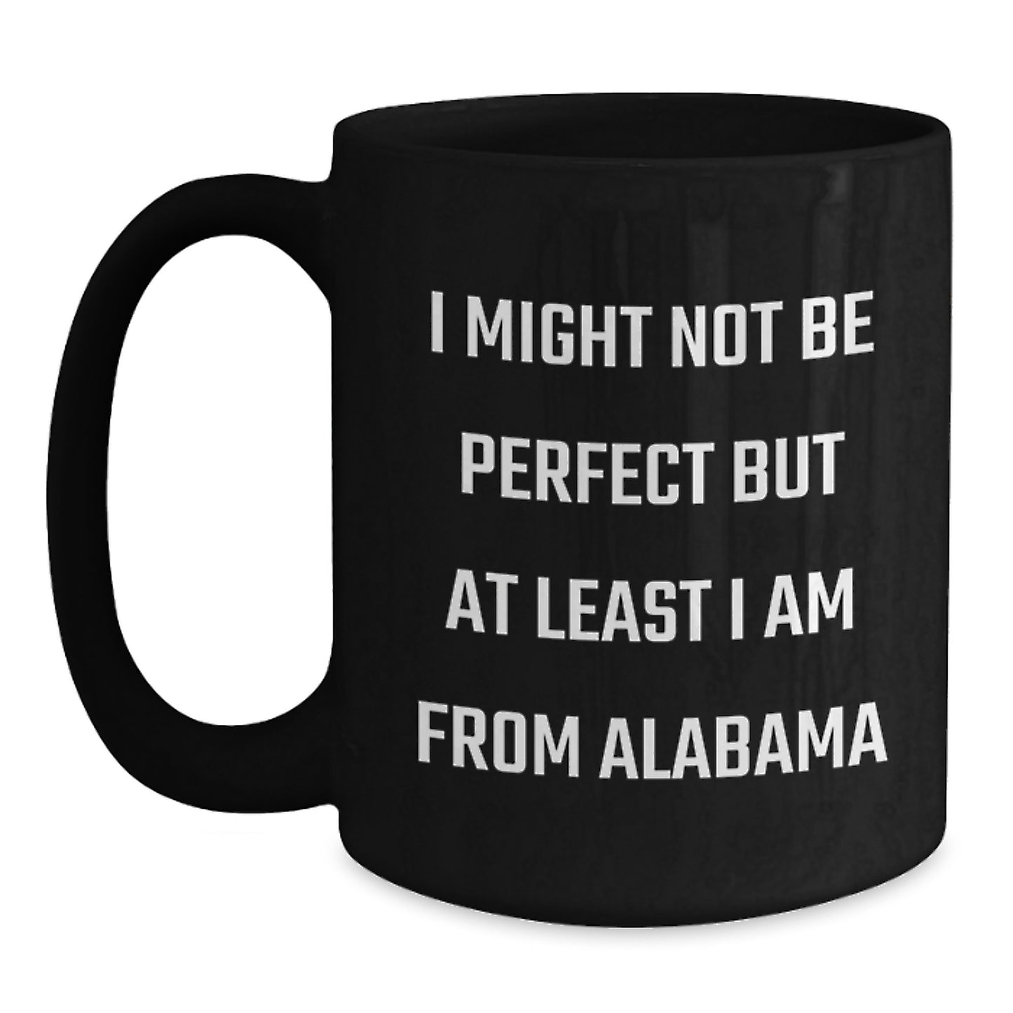 Funny Alabama Black Coffee Mugs Gifts from Friends for Christmas, Alabama Love Quote, Black Ceramic Mug, Microwave and Dishwasher Safe - Main