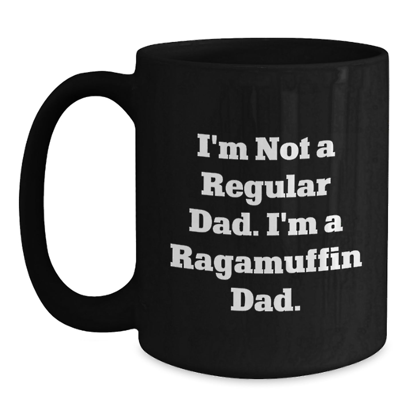 Ragamuffin Cat Lovers Gifts from Men to Friends - Black Coffee Mug - 'I'm Not A Regular Dad. I'm A Ragamuffin Dad.' Christmas Unique Mugs - Main