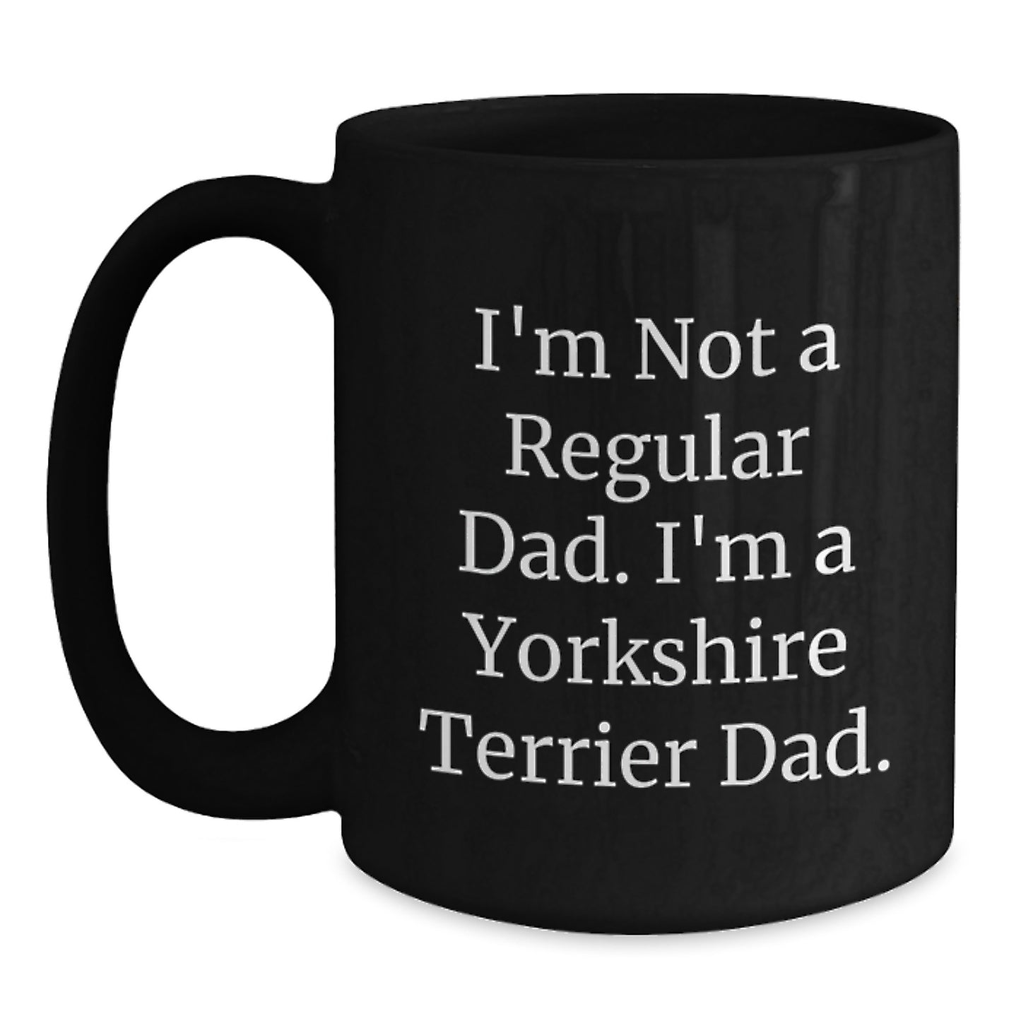 Funny Yorkshire Terrier Dog Gifts for Dad, Christmas Unique Mugs from Men to Family - Main