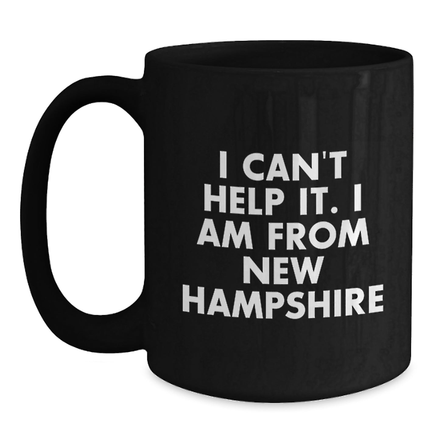 New Hampshire Christmas Unique Gifts for Men and Women - Funny Quote Black Coffee Mug - Gifts from New Hampshire to Family and Friends - Main