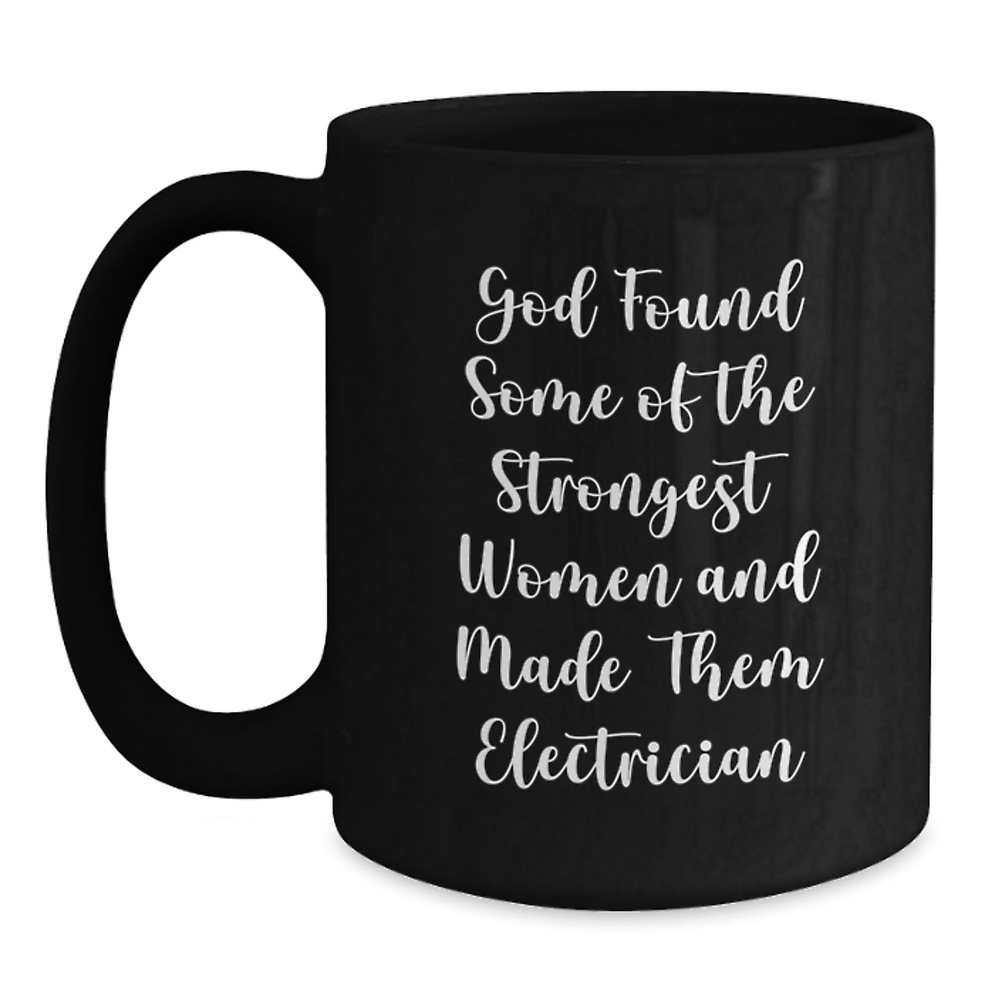 Funny Electrician Gifts Inspirational Mugs for Women, Black Coffee Mug, Gifts from Friends for Electrician Women - Main