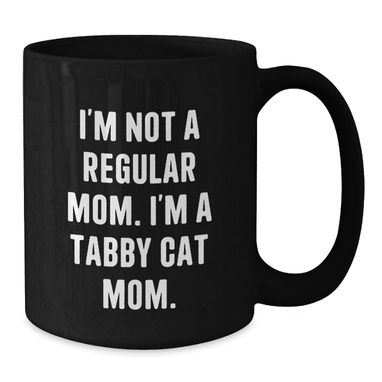 Funny Tabby Cat Mom Gifts for Women from Men, Unique Black Coffee Mug for Christmas - Additional