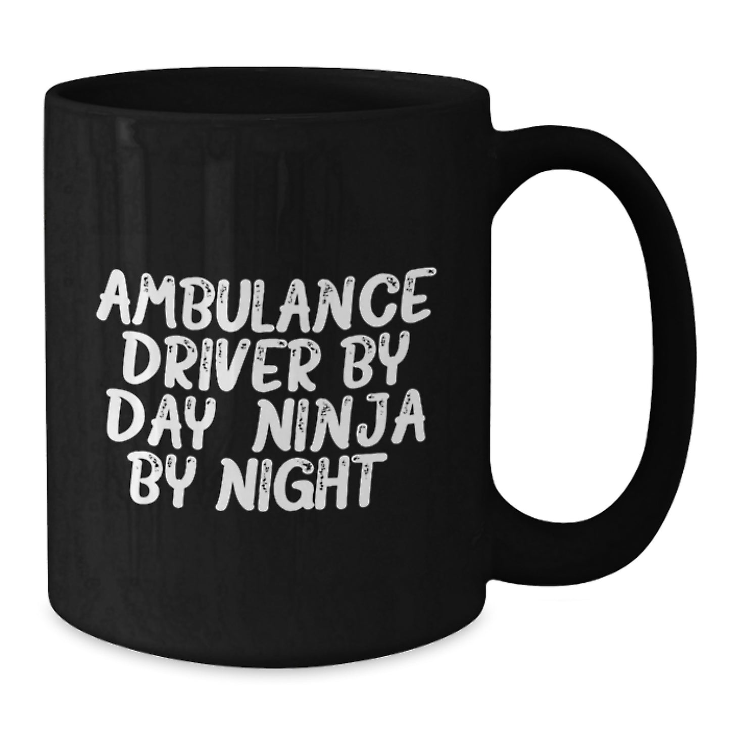 Ambulance Driver Gifts, Funny Quote, Black Coffee Mug, Valentine's Unique Gifts from Men to Ambulance Driver, Best Ambulance Driver Mug for Men - Additional
