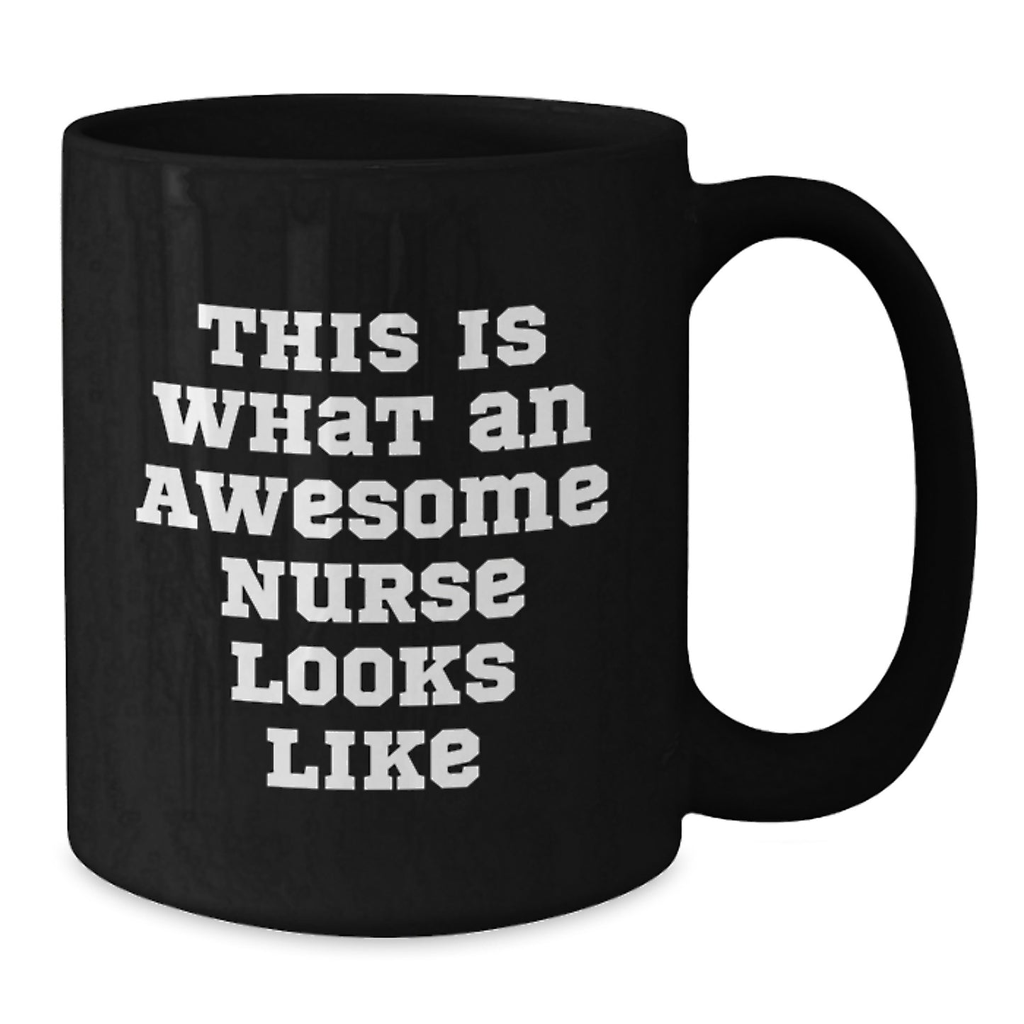 Funny Nurse Gifts from Friends, Unique Birthday Unique Gifts for Nurse Women, This Is What An Awesome Nurse Looks Like Black Coffee Mug - Additional