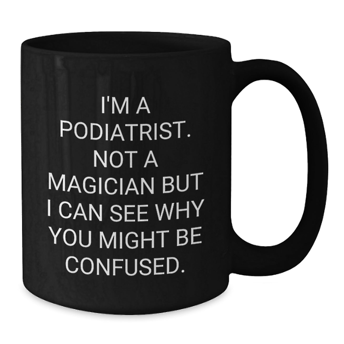 Funny Podiatrist Gifts from Friends for Podiatrist Men Christmas Unique Mugs - Additional