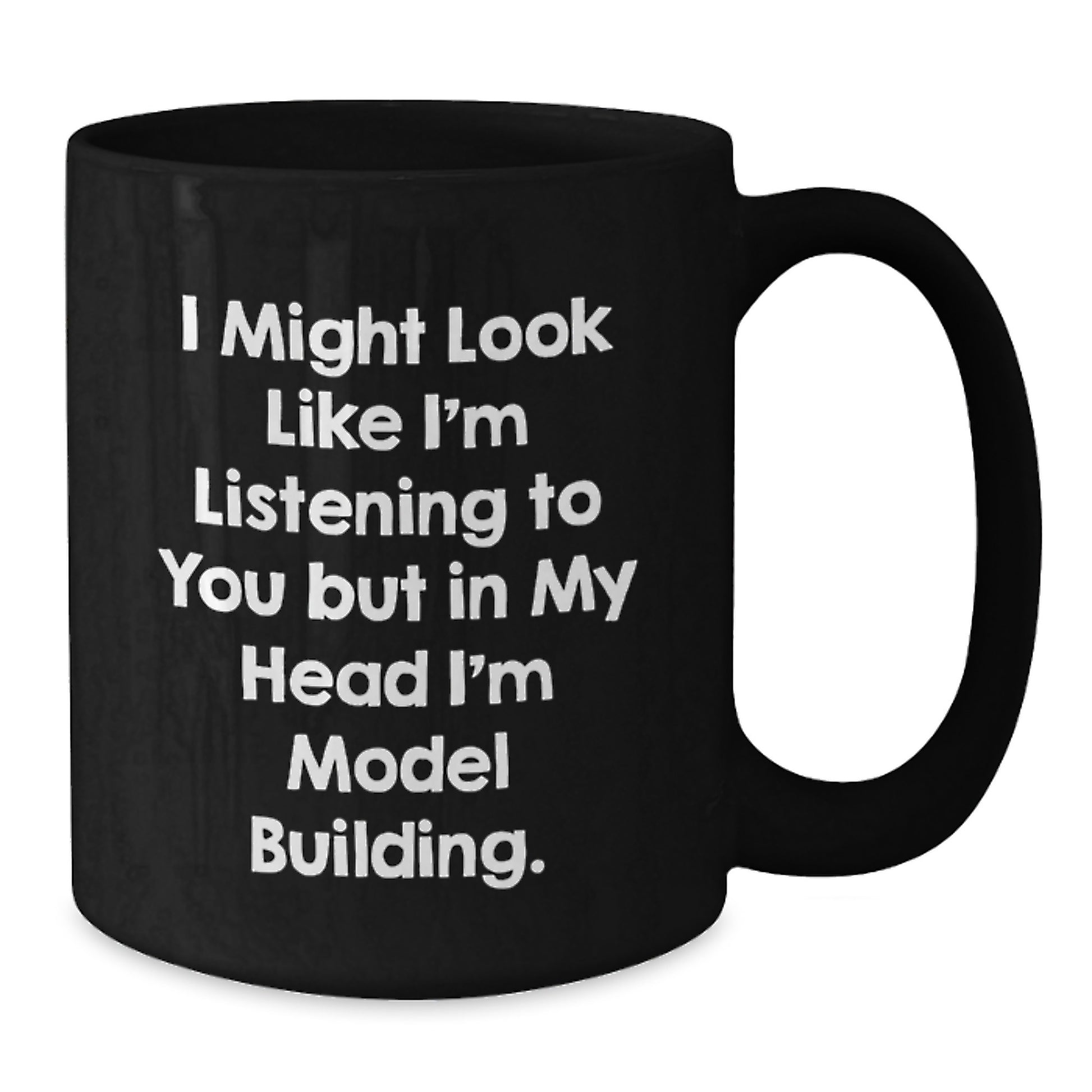 Funny Model Building Gifts for Him, Black Coffee Mug with Inspirational Quote, Gifts from Friends, Unique Birthday Unique Gifts for Model Building Enthusiasts, Gifts for Men - Additional