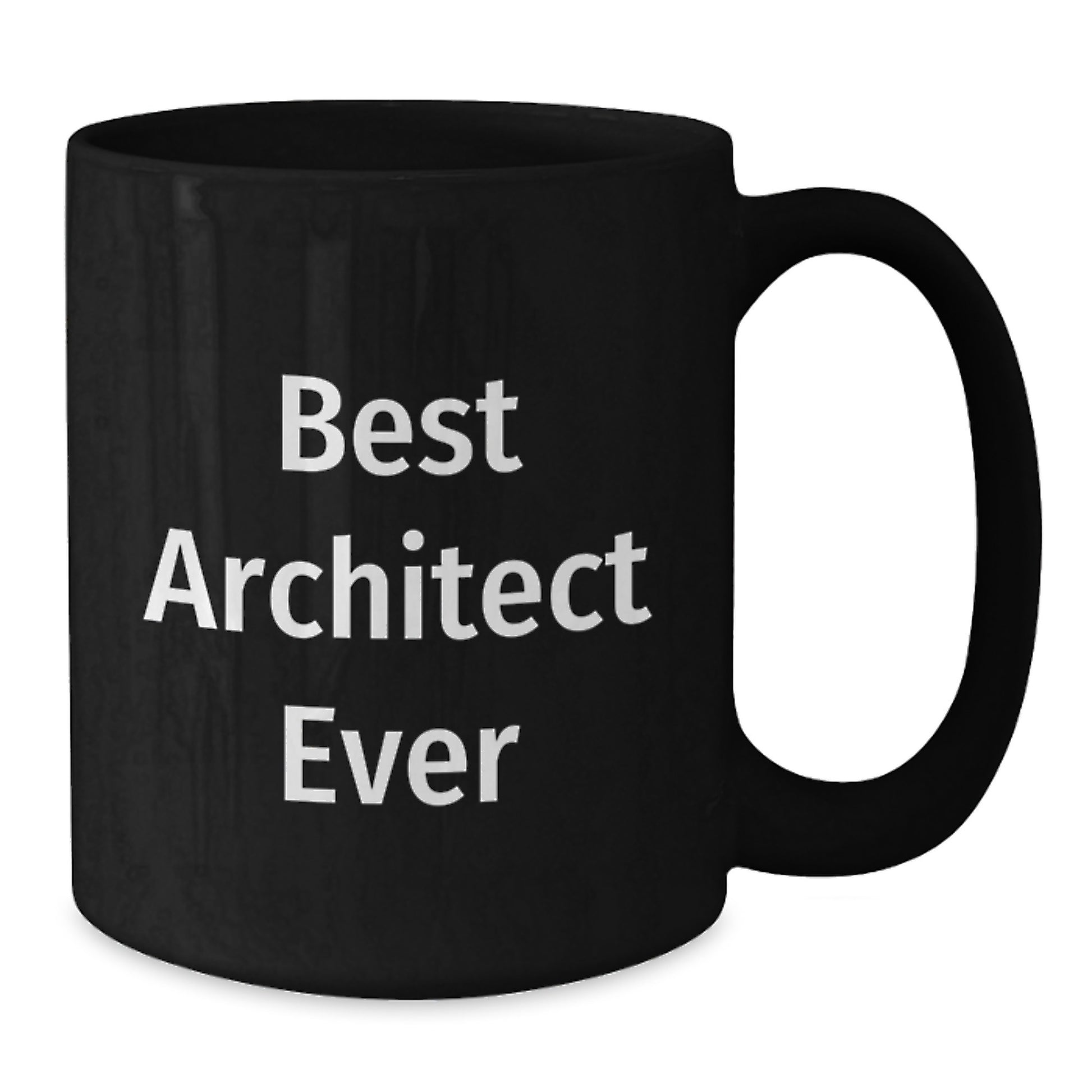 Funny Architect Quotes Black Coffee Mug, Best Architect Ever, Birthday Unique Gifts from Men to Friends, Unique Coffee Mugs for Architects, Funny Quotes Gifts - Additional