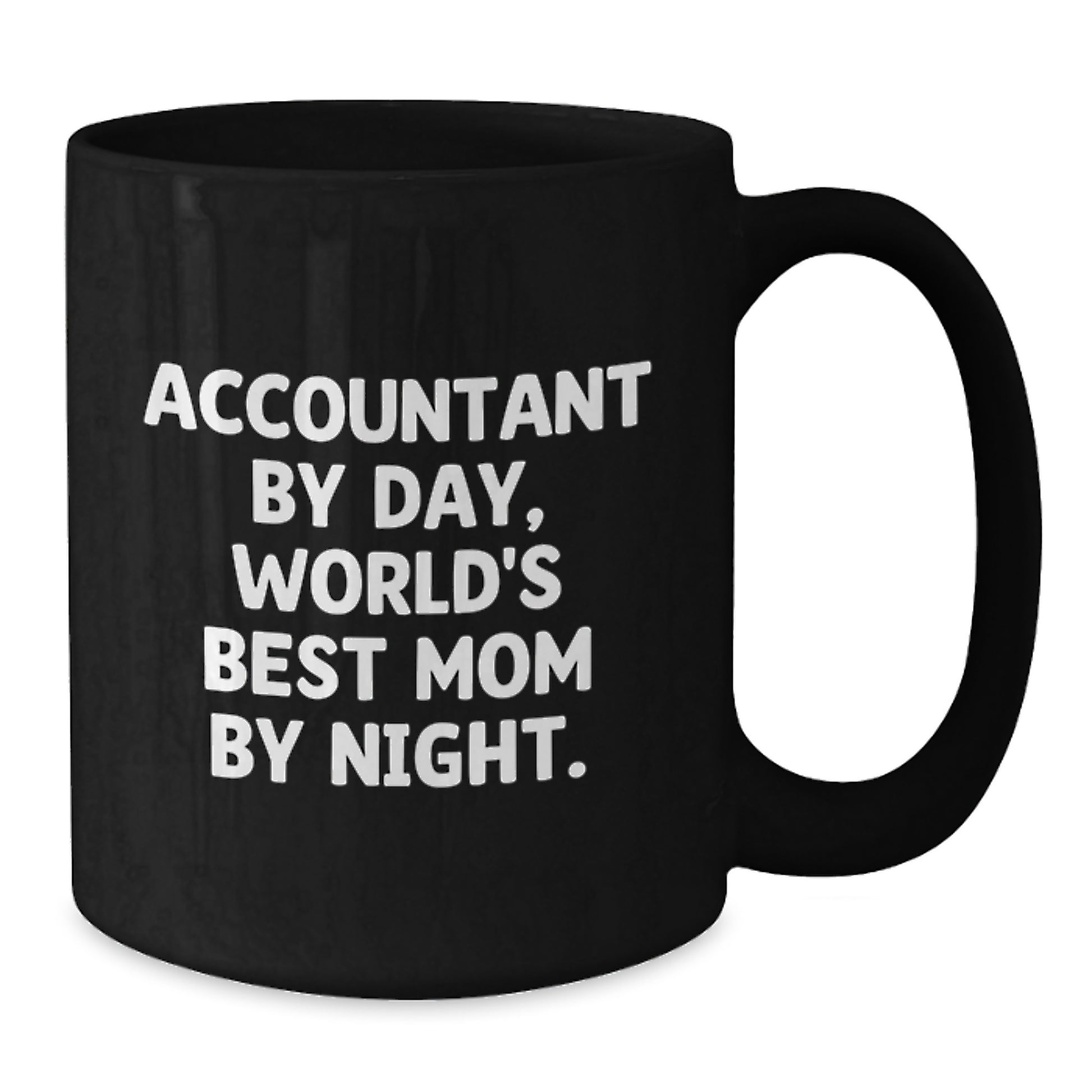 Accountant Gifts from Mom to Daughter, Funny Black Coffee Mug Quote 'Accountant By Day, World's Best Mom By Night.' Christmas Unique Gifts - Additional