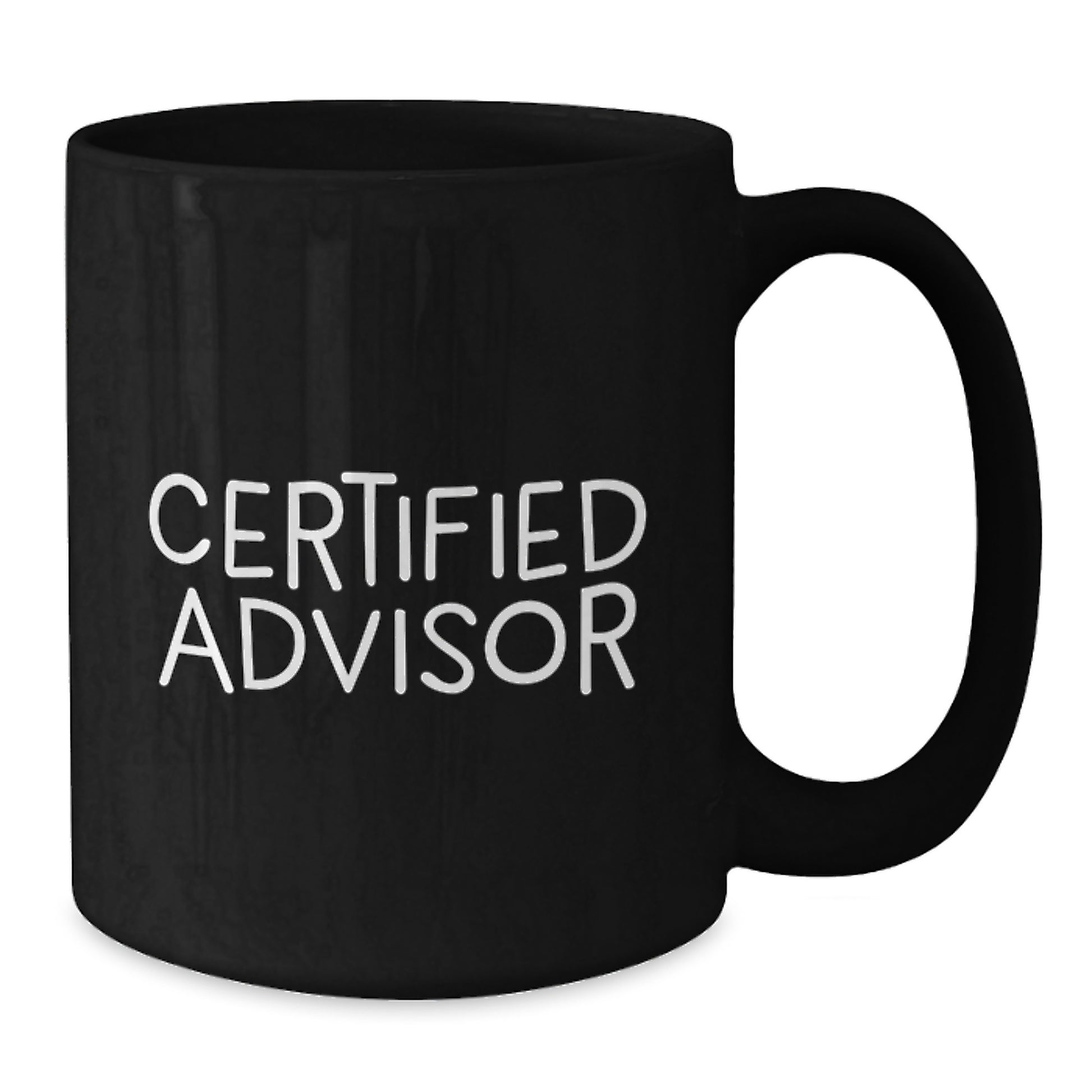 Funny Advisor Gifts for Men, Gifts from Men to Advisors, Black Coffee Mug with Certified Advisor Quote, Christmas Unique Gifts - Additional