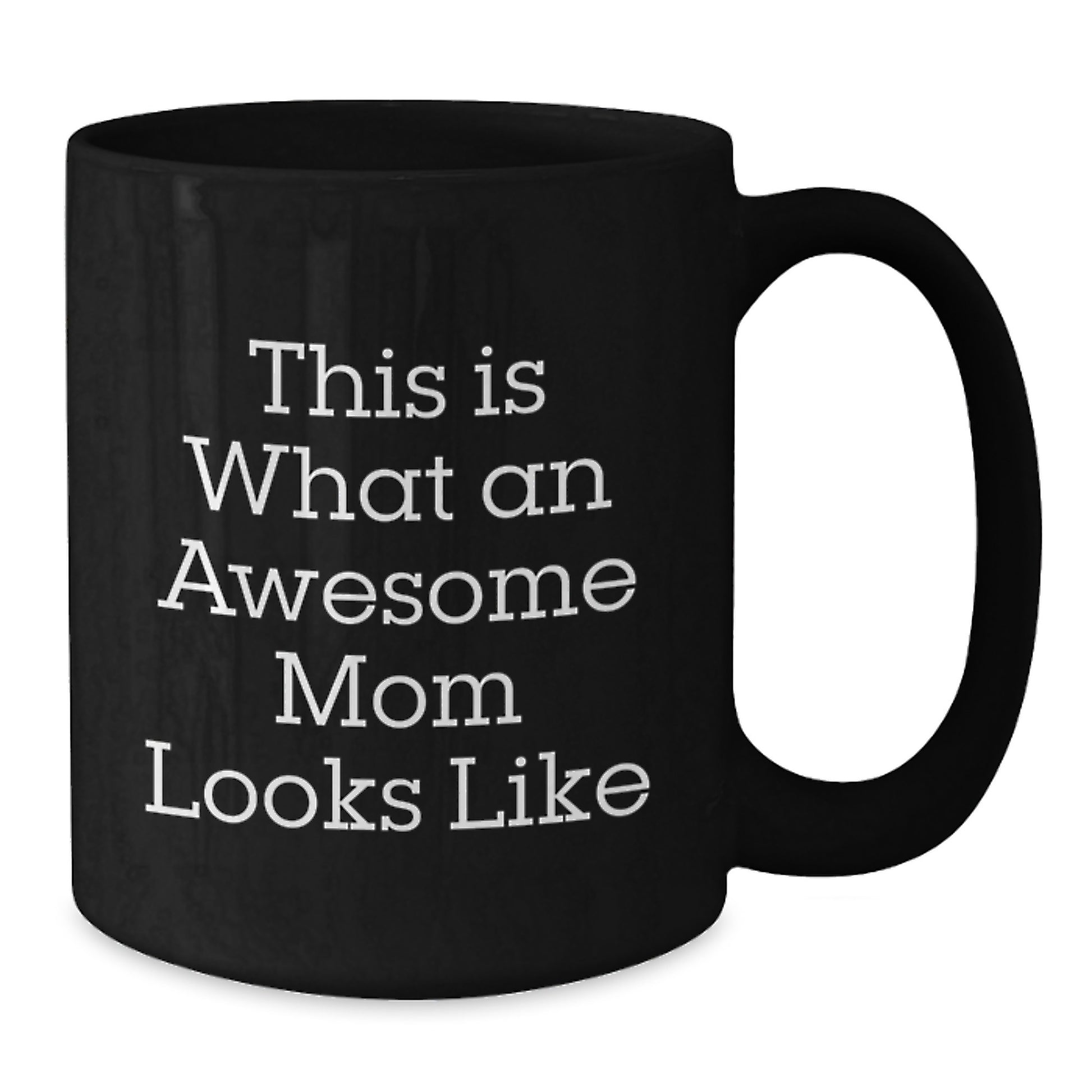 Funny Mom Gifts from Women to Awesome Moms on Graduation Day, Black Coffee Mug - This Is What An Awesome Mom Looks Like - Additional