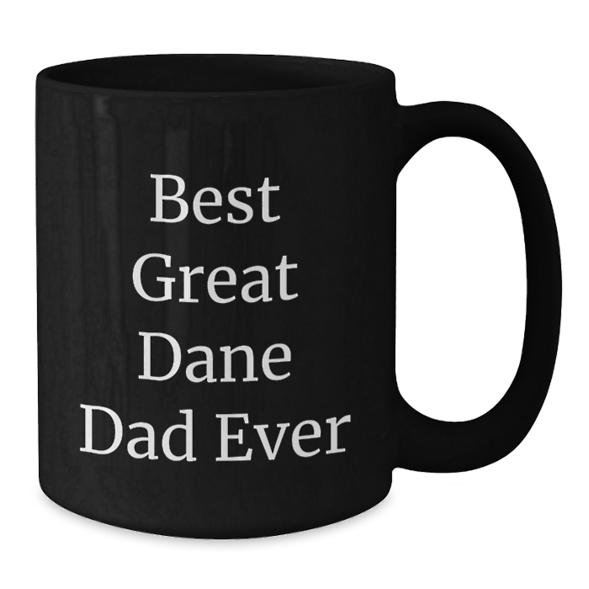 Funny Great Dane Dad Ever Gifts from Men to Great Dane Dog Graduation Unique Mug - Additional