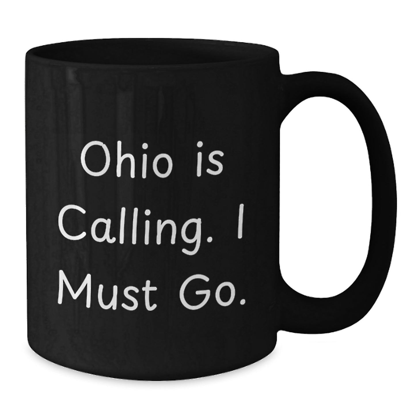 Ohio Black Coffee Mug Gifts from Friends for Ohio Lovers Funny Quote - Additional