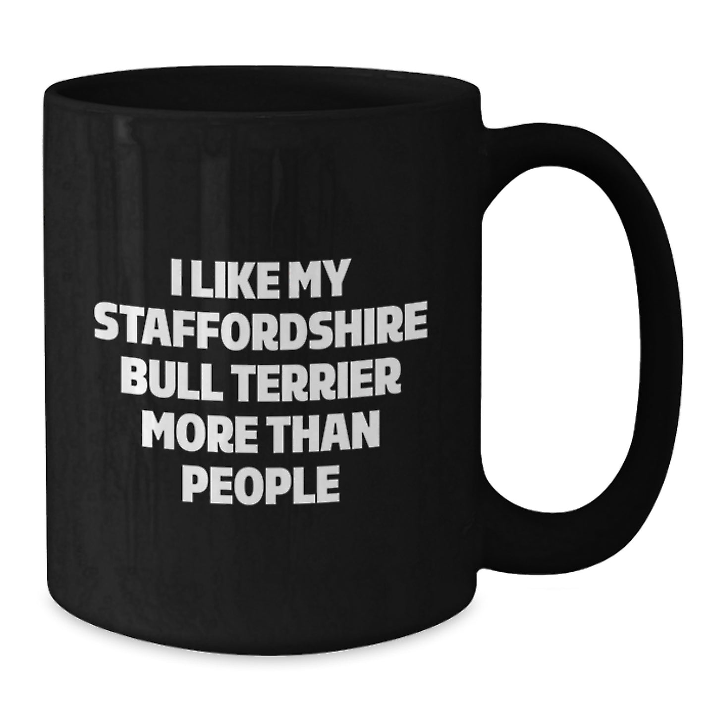 Staffordshire Bull Terrier Dog Lovers Gifts for Her from Friends on Birthday Funny Quote Black Coffee Mug - Additional