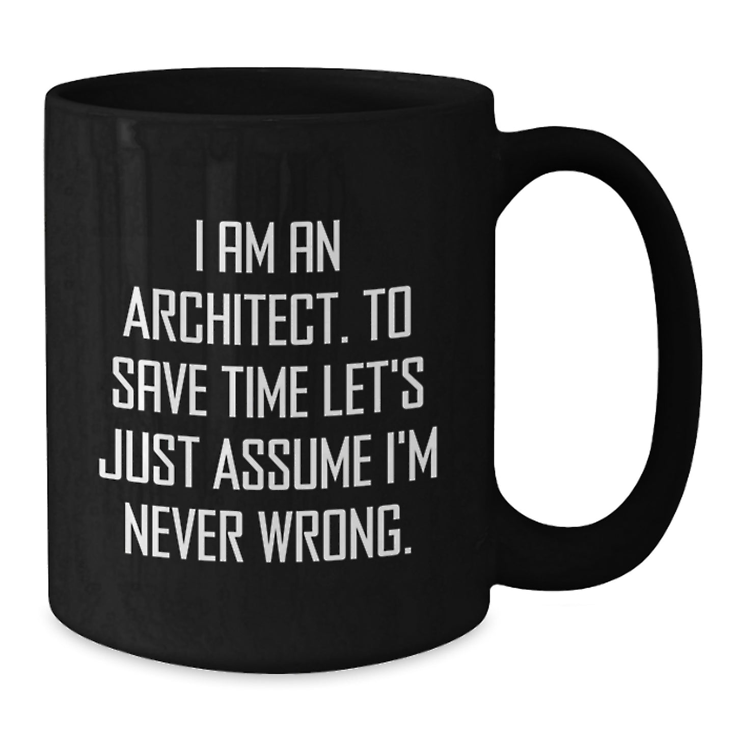 Architect Gifts for Men, Funny Architect Black Coffee Mug, Unique Christmas Memorable Presents from Friends - Additional