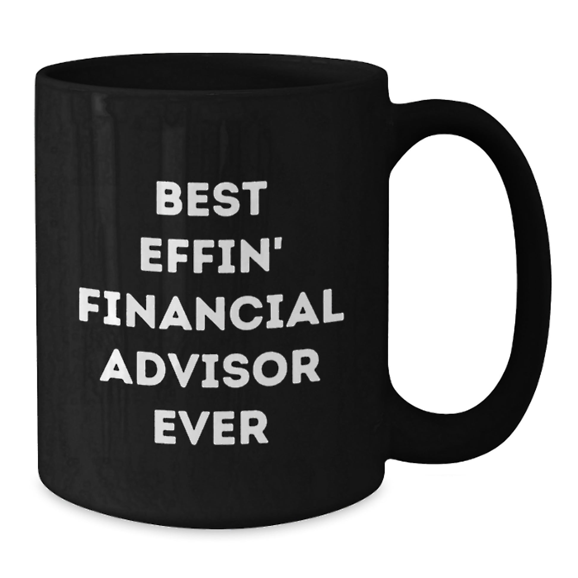 Funny Financial Advisor Gifts for Men and Women, Best Effin' Black Coffee Mugs, Christmas Unique Presents from Friends or Family - Additional