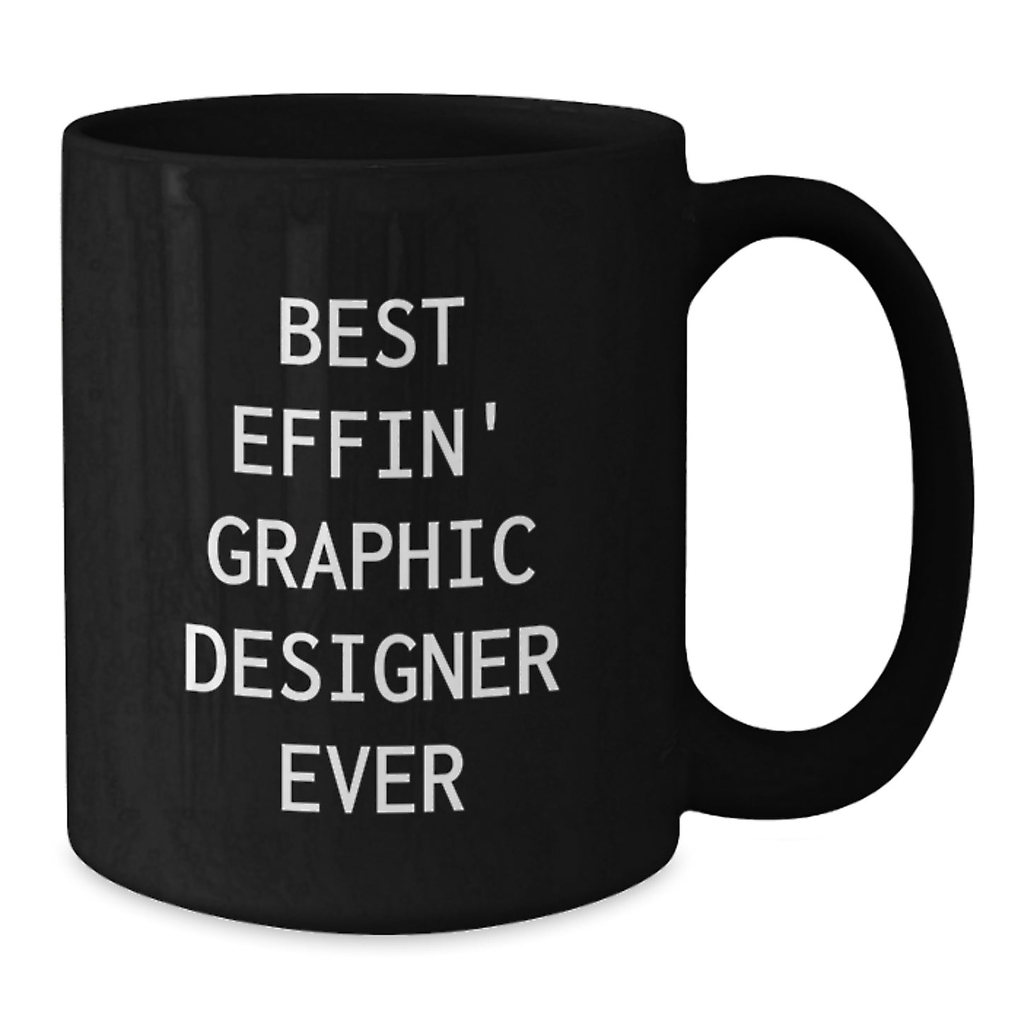 Funny Graphic Designer Gifts from Friends for Christmas Unique Mugs with Best Effin' Quote for Coworkers and Family - Additional