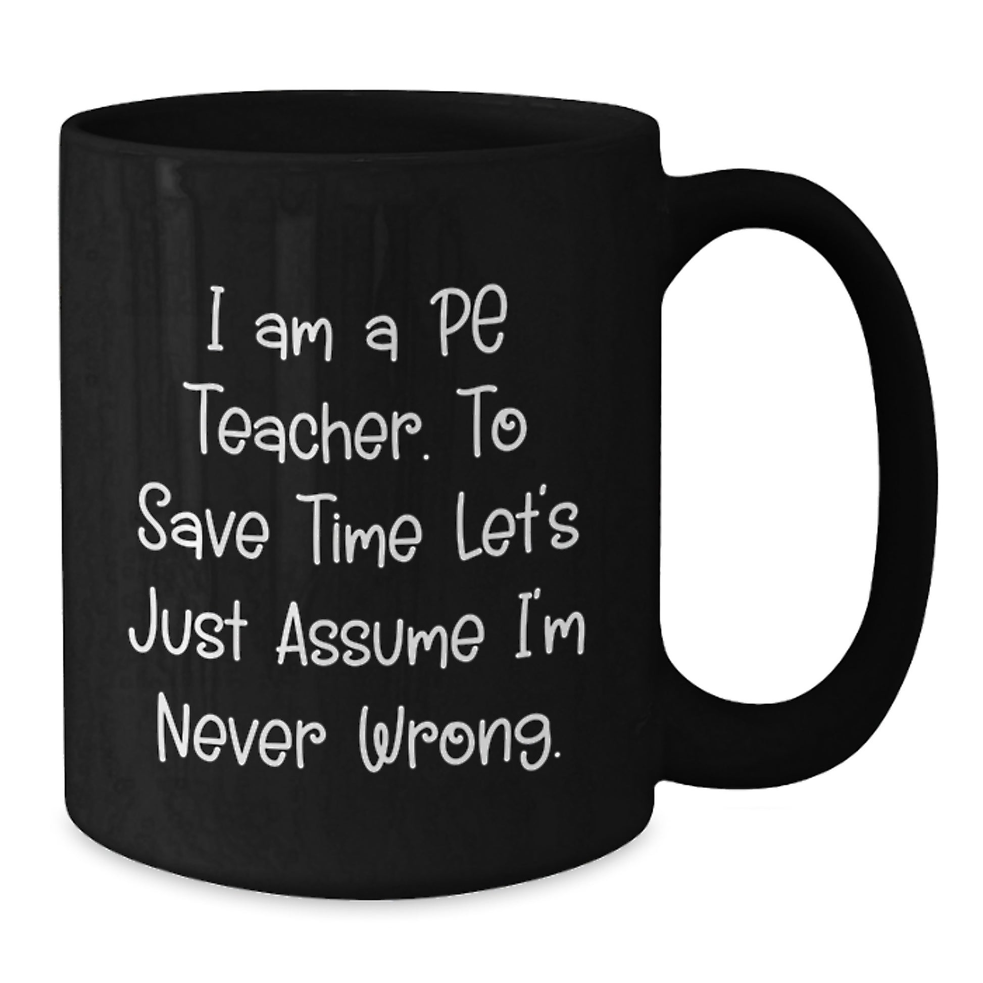 Funny PE Teacher Gifts for Men, Black Coffee Mugs with Inspirational Quote, Gifts from Friends to PE Teacher, Christmas Unique Presents for PE Teacher - Additional