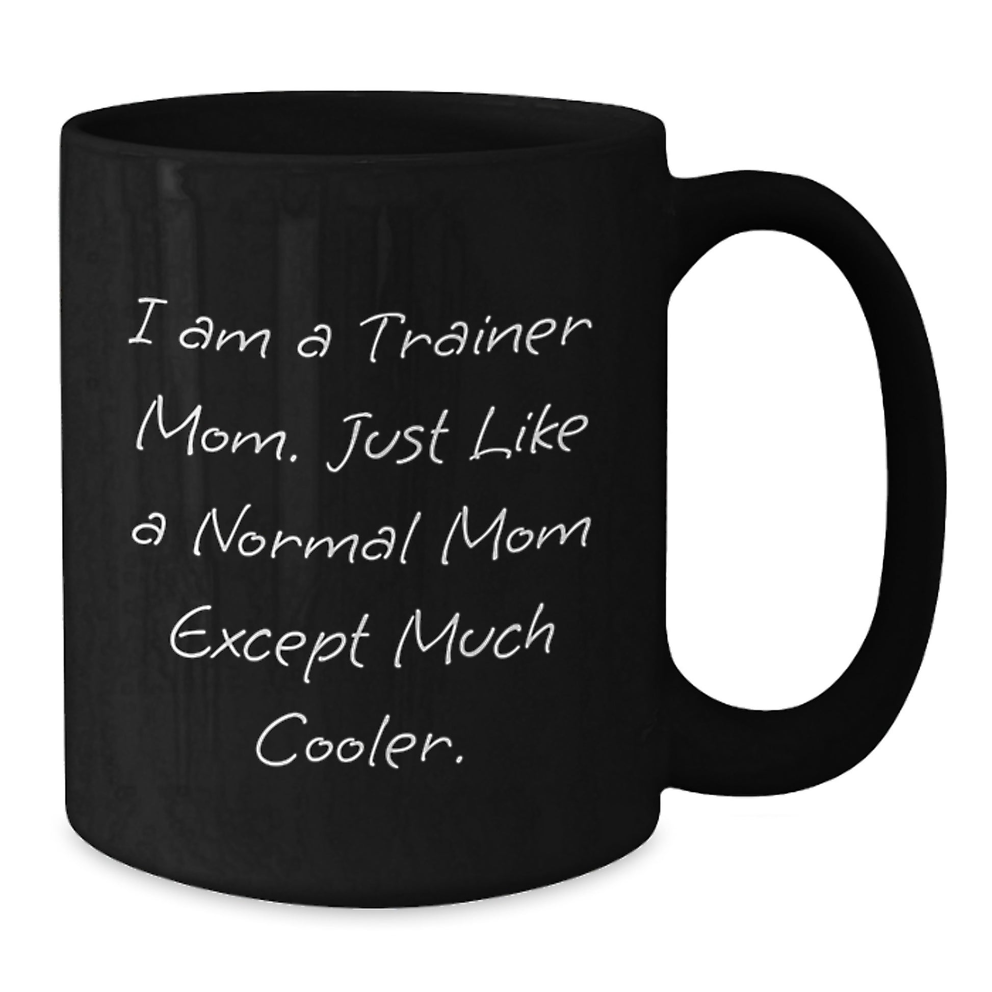 Gifts from Trainer Mom for Trainer Dad - Cool Trainer Mug, Funny Trainer Quotes, Christmas Unique Gifts - Additional