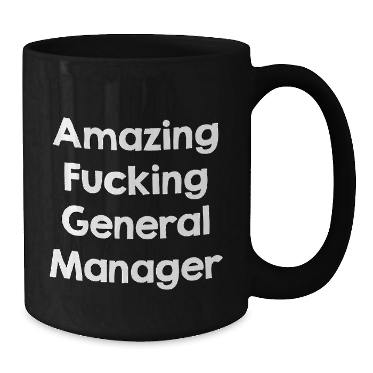 Funny Christmas Unique Gifts for General Manager Black Coffee Mug from Friends to Family - 'Amazing F--king General Manager' Quote - Additional