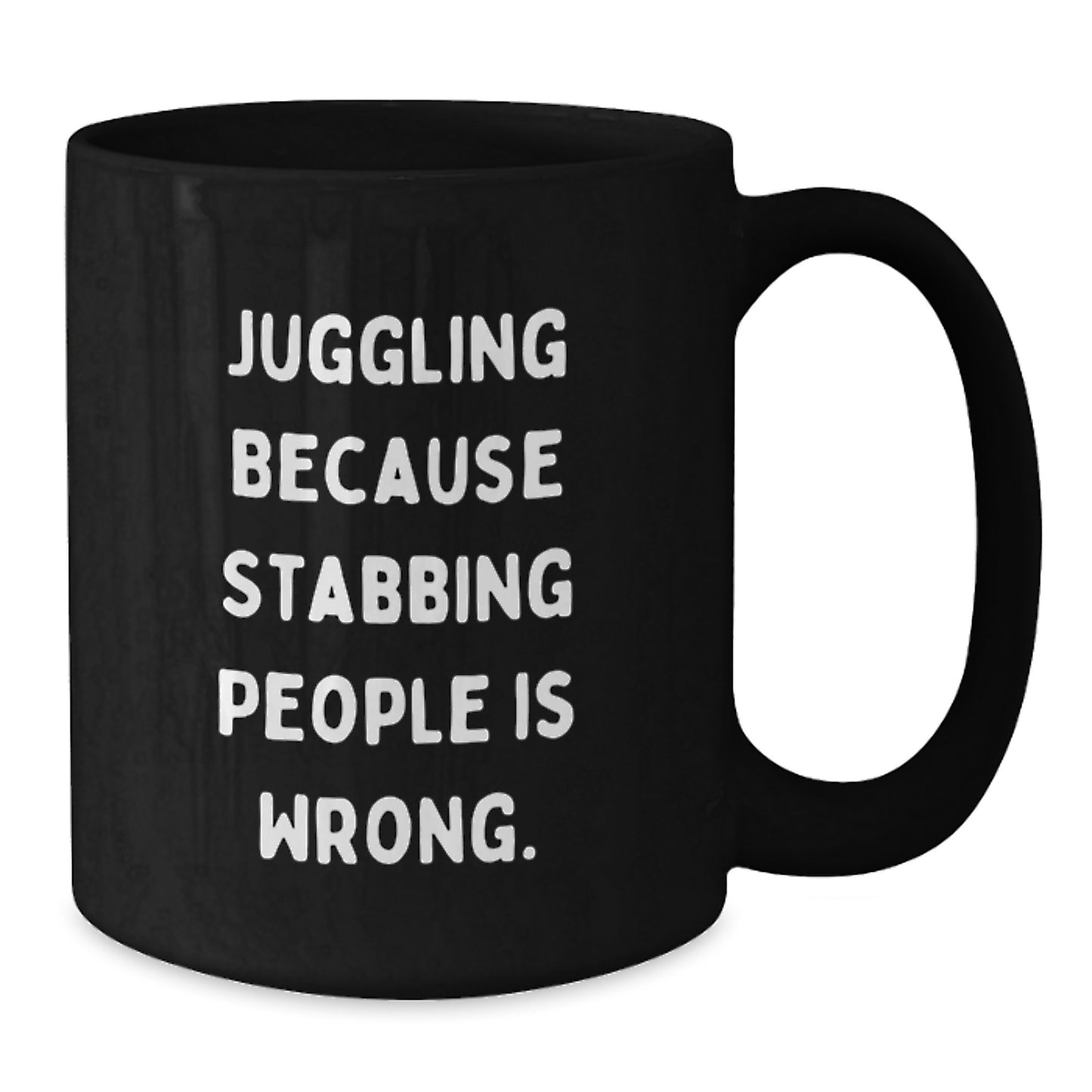Funny Juggling Gifts from Friends to Juggling Men and Women, Christmas Unique Mugs, Juggling Because Stabbing People Is Wrong. - Additional
