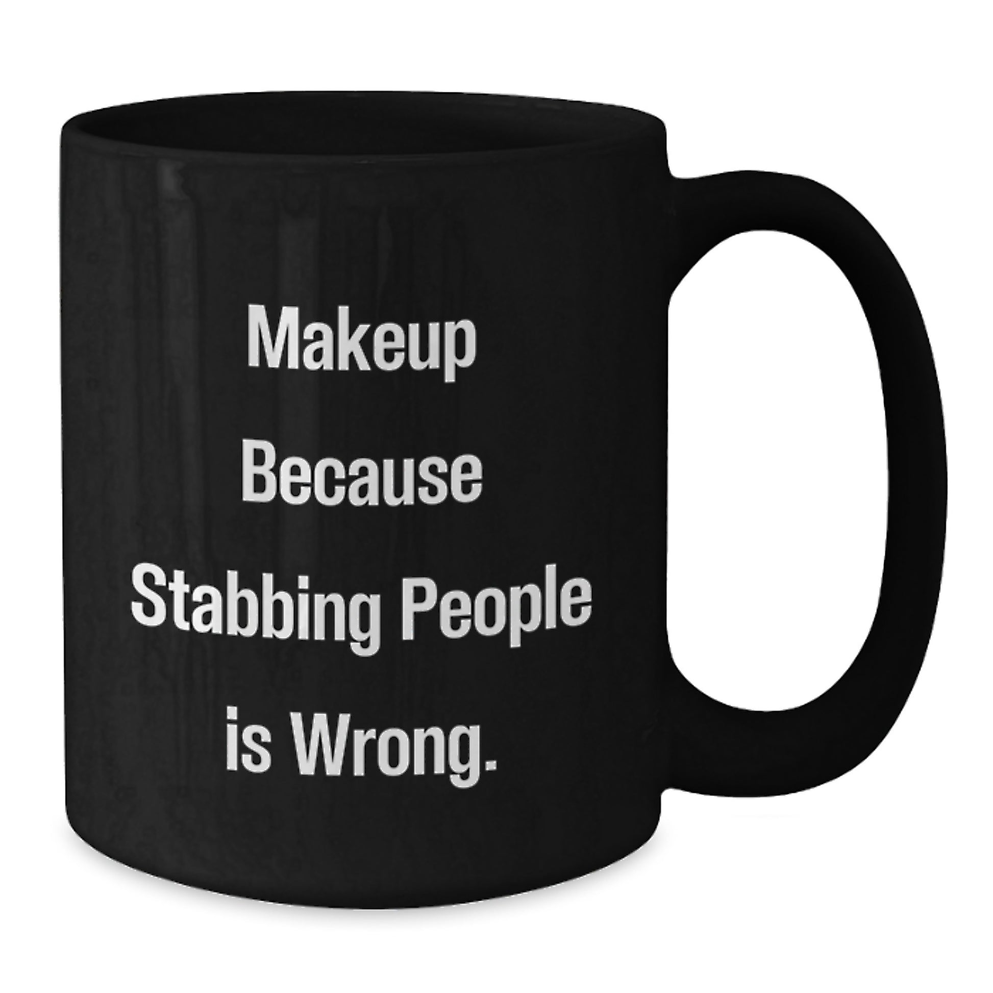Funny Makeup Quote Black Coffee Mugs Gifts for Makeup Lovers from Friends - Additional