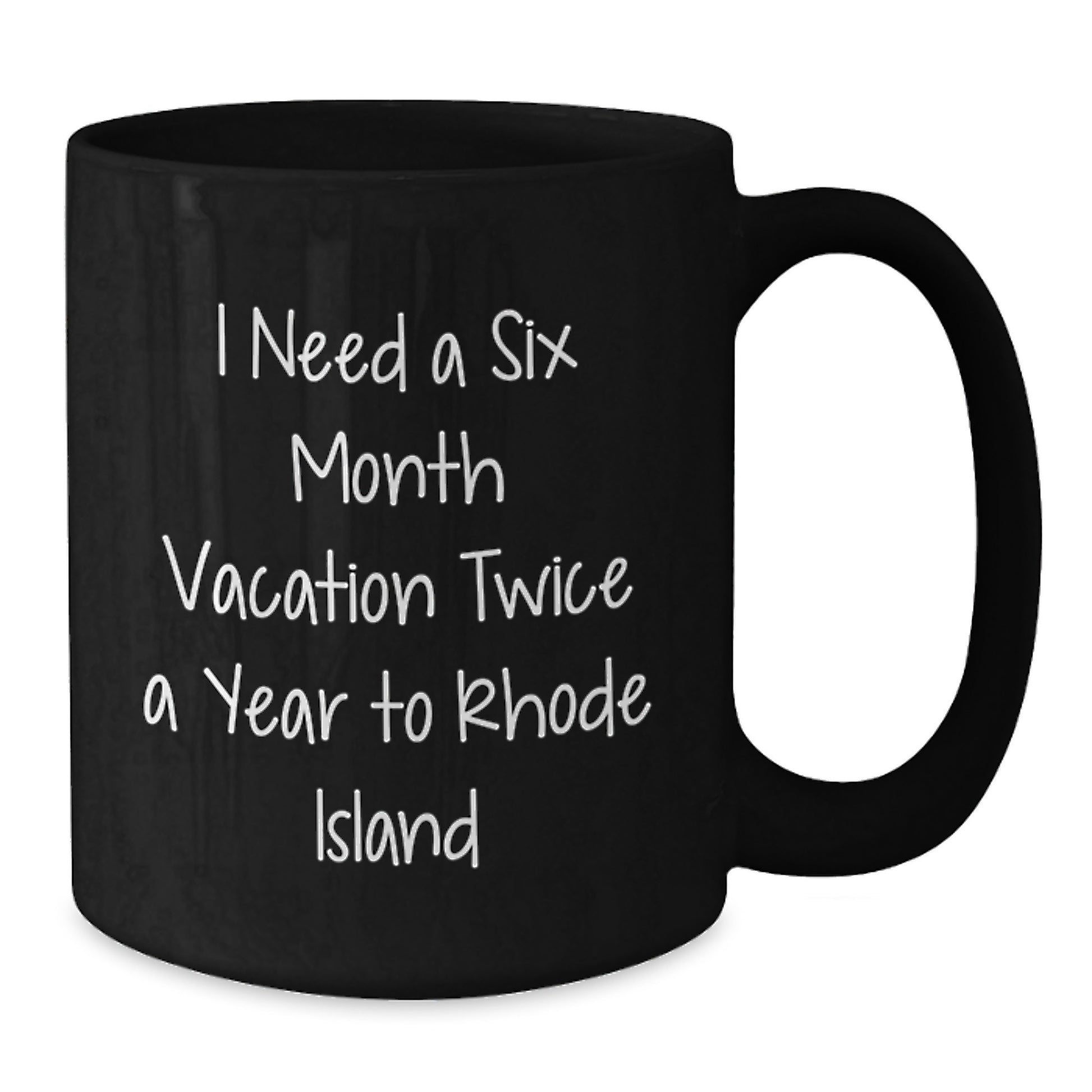 Rhode Island Lover's Funny Quote Black Coffee Mug Gifts from Men to Women, Black Ceramic Mug for Friends, Coworkers, or Family on Christmas - Additional