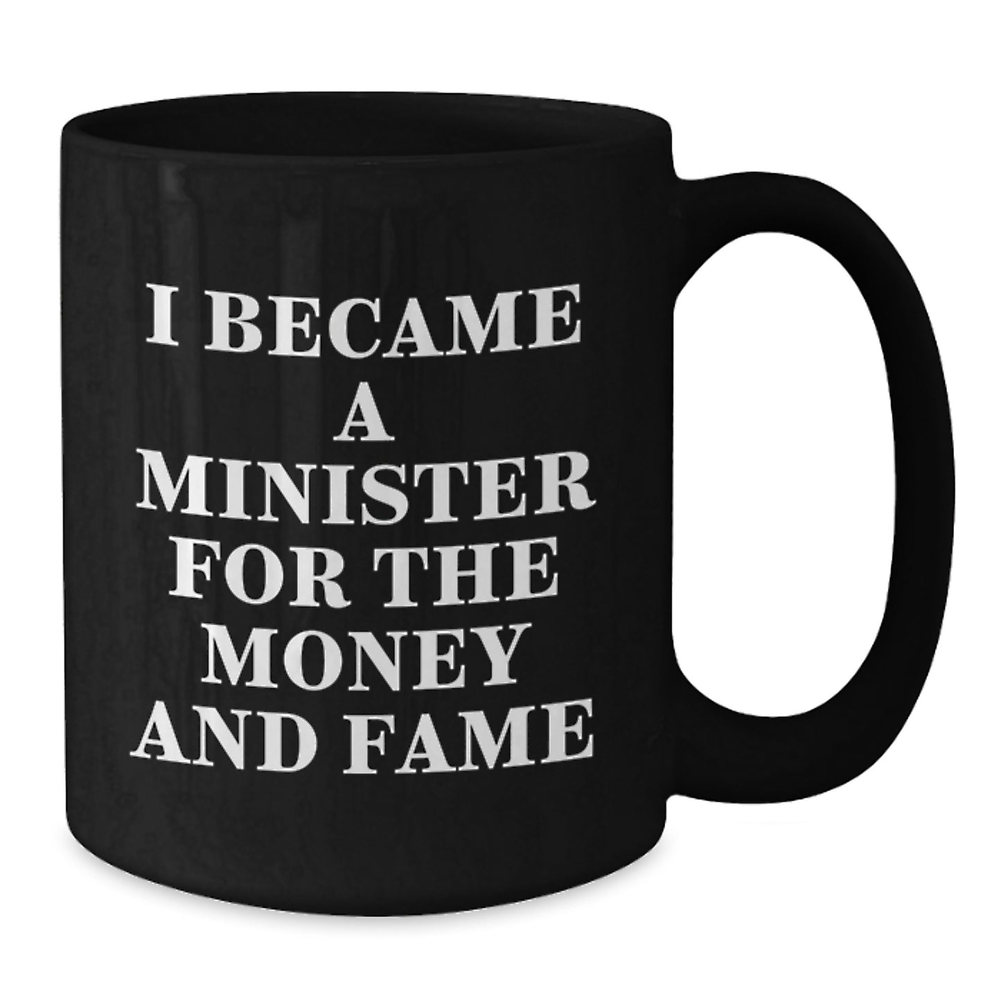 Funny Minister Quote Gifts for Minister, Christmas Unique Gifts from Friends, Inspirational Black Coffee Mug for Minister - Additional