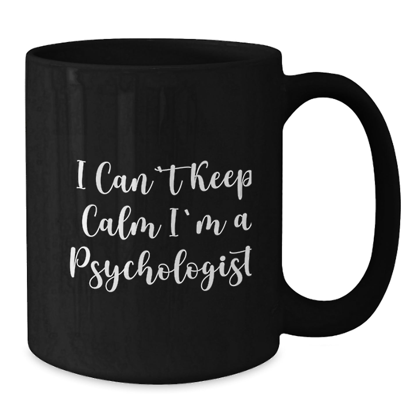 Funny Psychologist Gifts, I'm A Psychologist Black Coffee Mug, Perfect Christmas Unique Gifts for Him - Additional