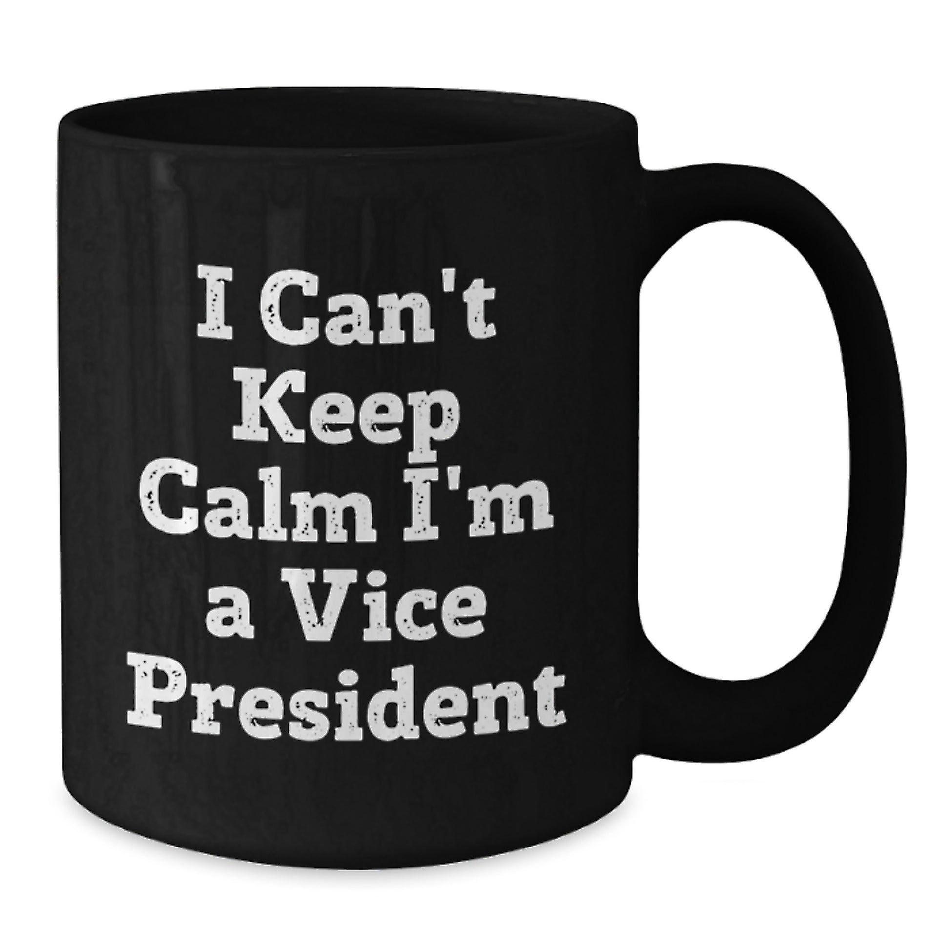 Funny Vice President Christmas Unique Gifts from Friends to Vice President, Black Coffee Mugs with I'm A Vice President Quote, Unique Gifts for Vice President - Additional