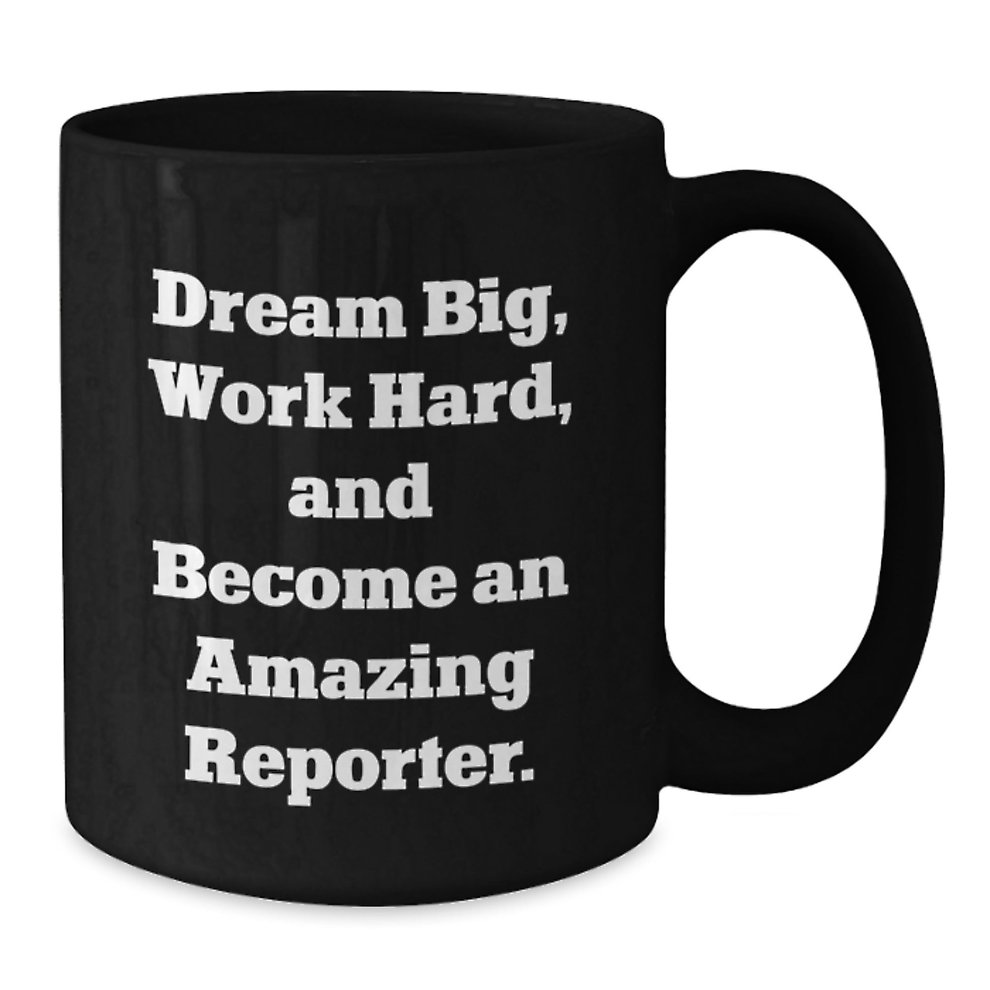 Funny Quotes for Reporter Friends - Black Coffee Mug Gifts from Friends for Reporter, Unique Christmas Unique Gifts for Men, Women, or Coworkers - Additional