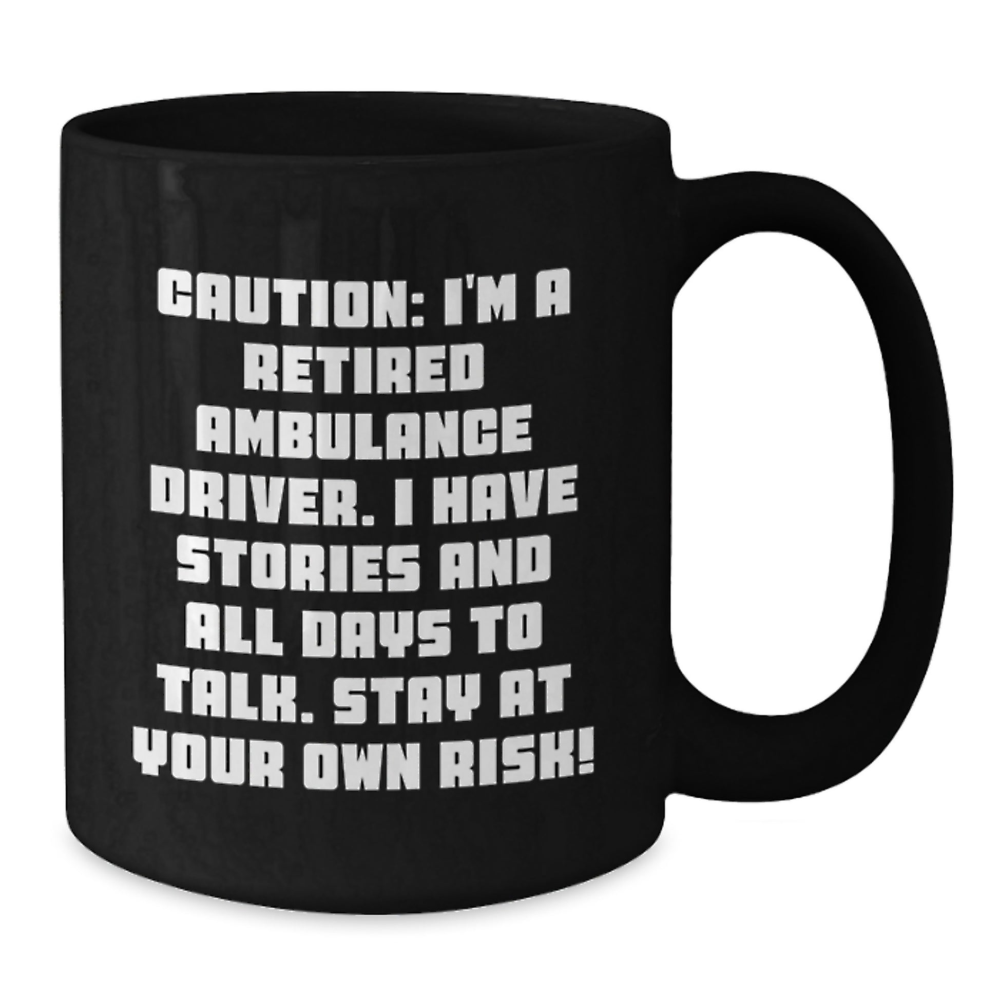 Funny Ambulance Driver Gifts - Black Coffee Mug - Stay At Your Own Risk! Funny Mugs for Ambulance Driver Enthusiasts Gifts from Men to Ambulance Driver Friends and Family - Additional