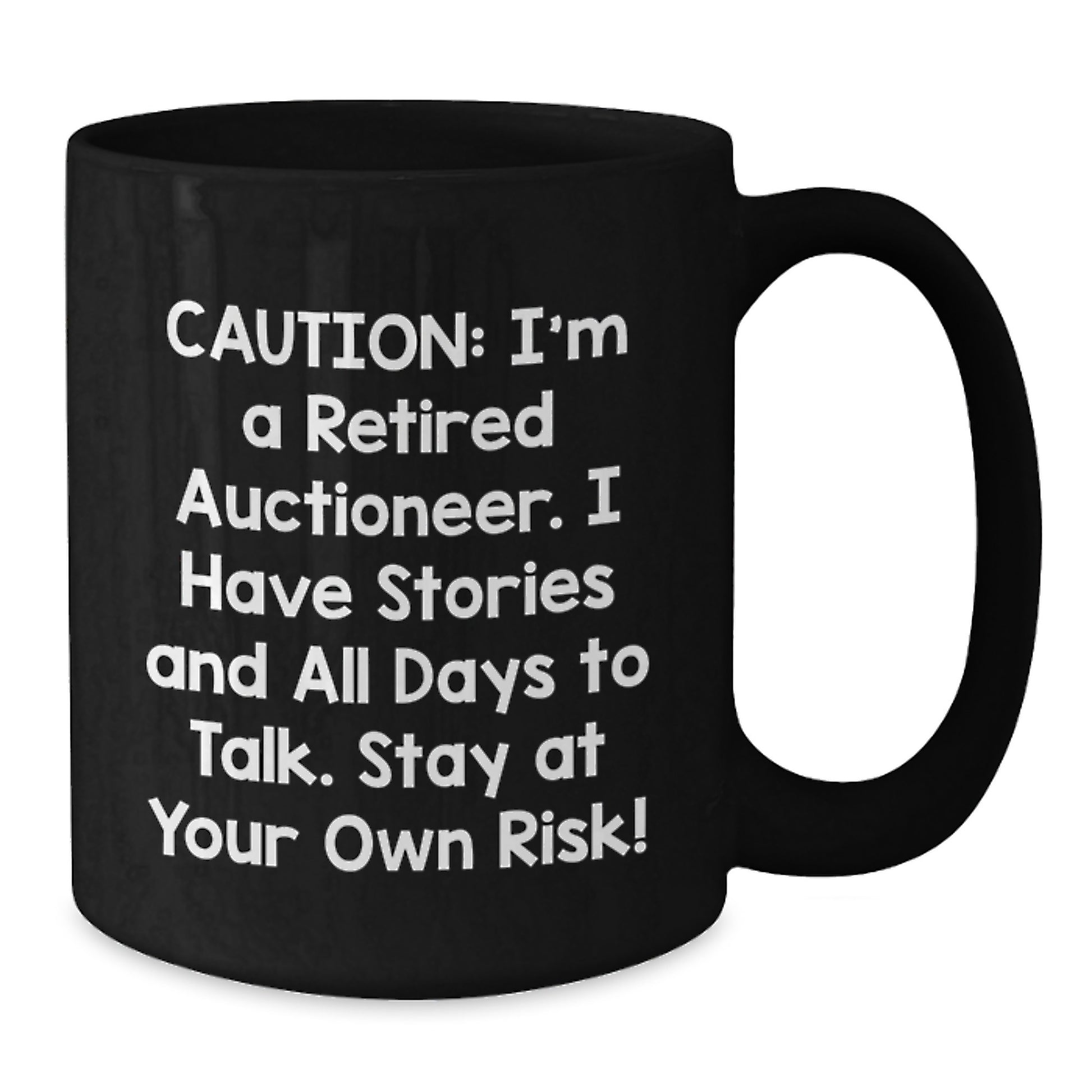Funny Auctioneer Gifts for Men, Unique Black Coffee Mug, Caution I'm A Retired Auctioneer, Christmas Unique Gifts - Additional