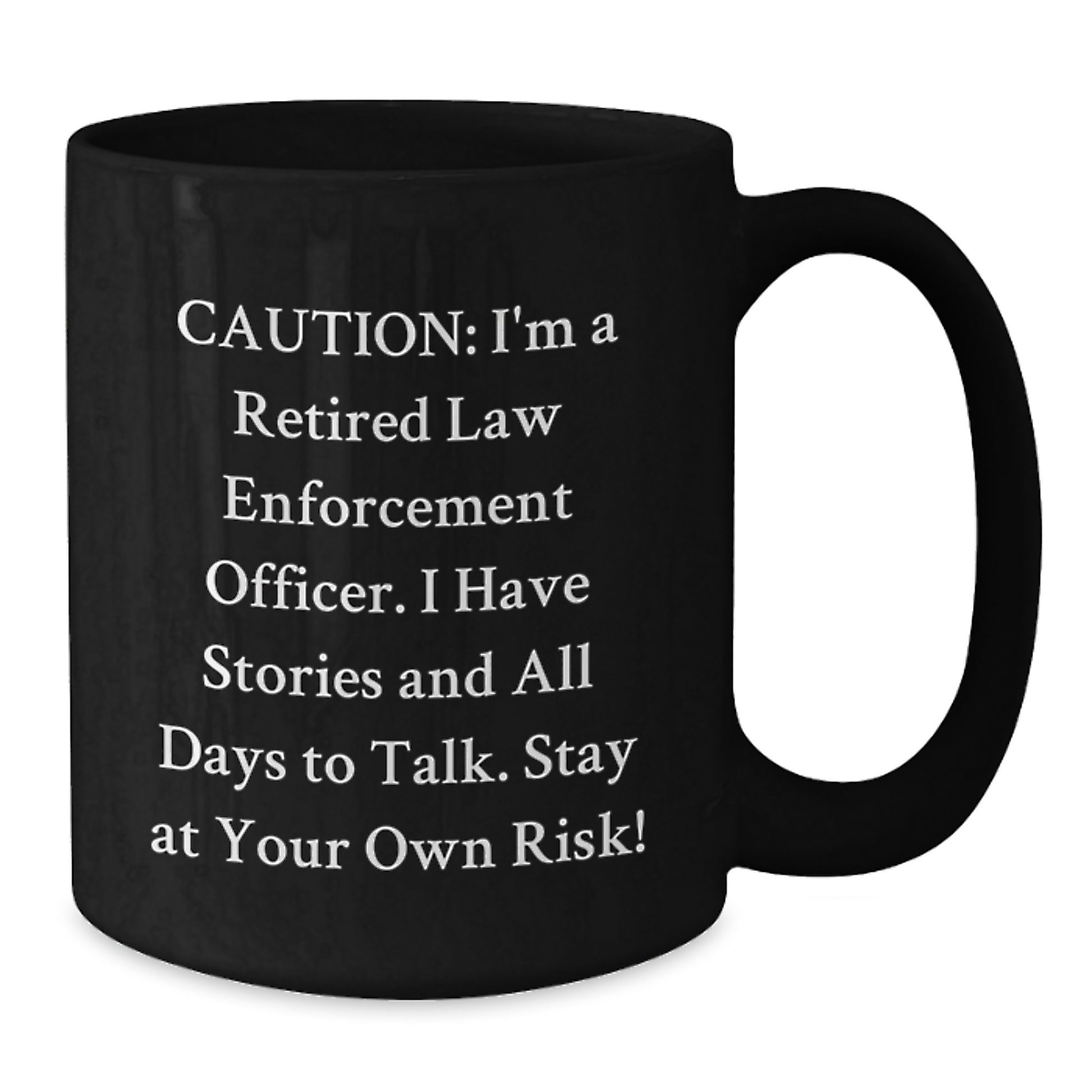 Funny Law Enforcement Officer Gifts for Men - 'I'm A Retired Law Enforcement Officer' 15oz Black Coffee Mug, Christmas Unique Gifts from Men to Law Enforcement Officer Friends - Additional