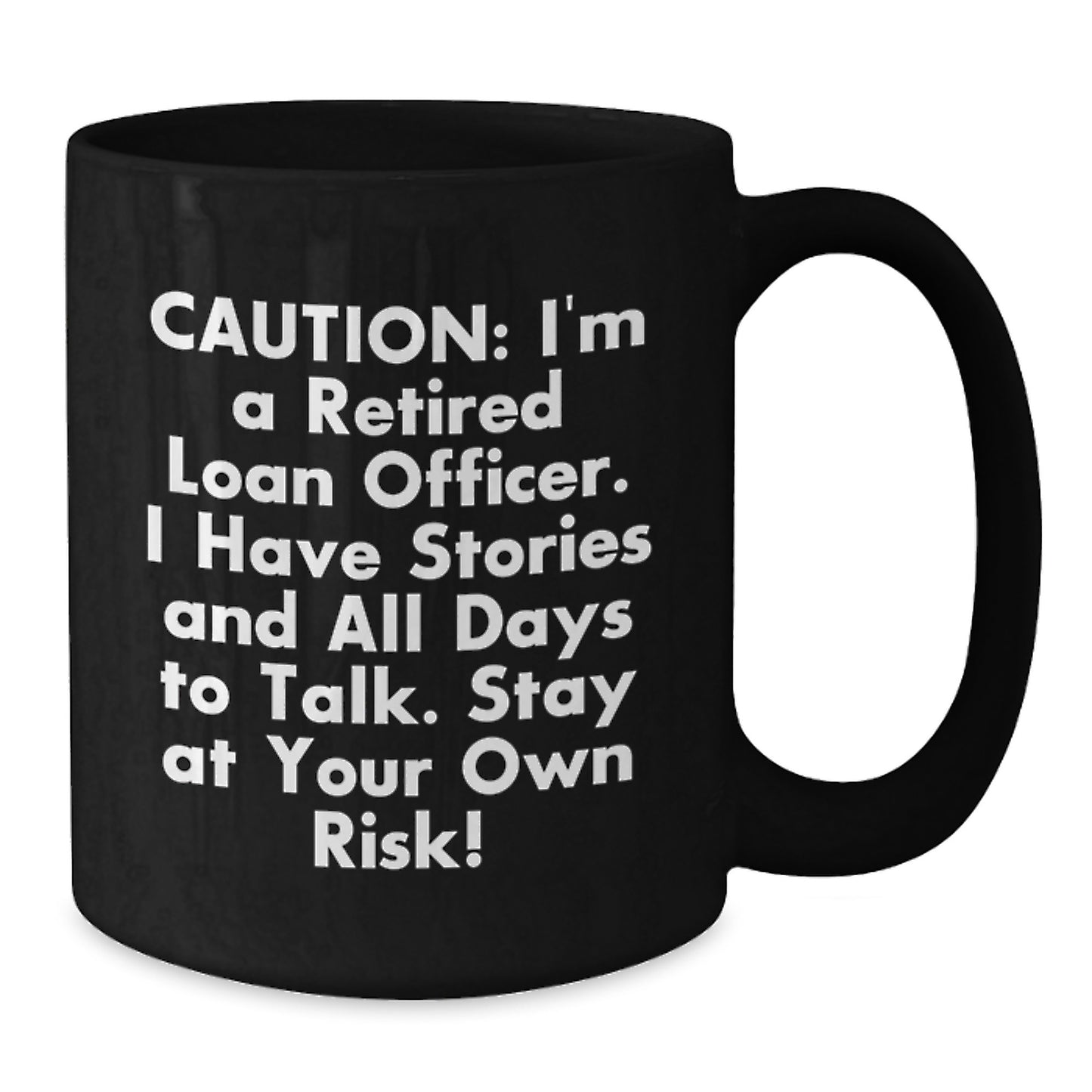 Funny Loan Officer Gifts from Friends for Men - Retired Loan Officer Mug, Black Coffee Mug, Christmas Unique Presents - Additional