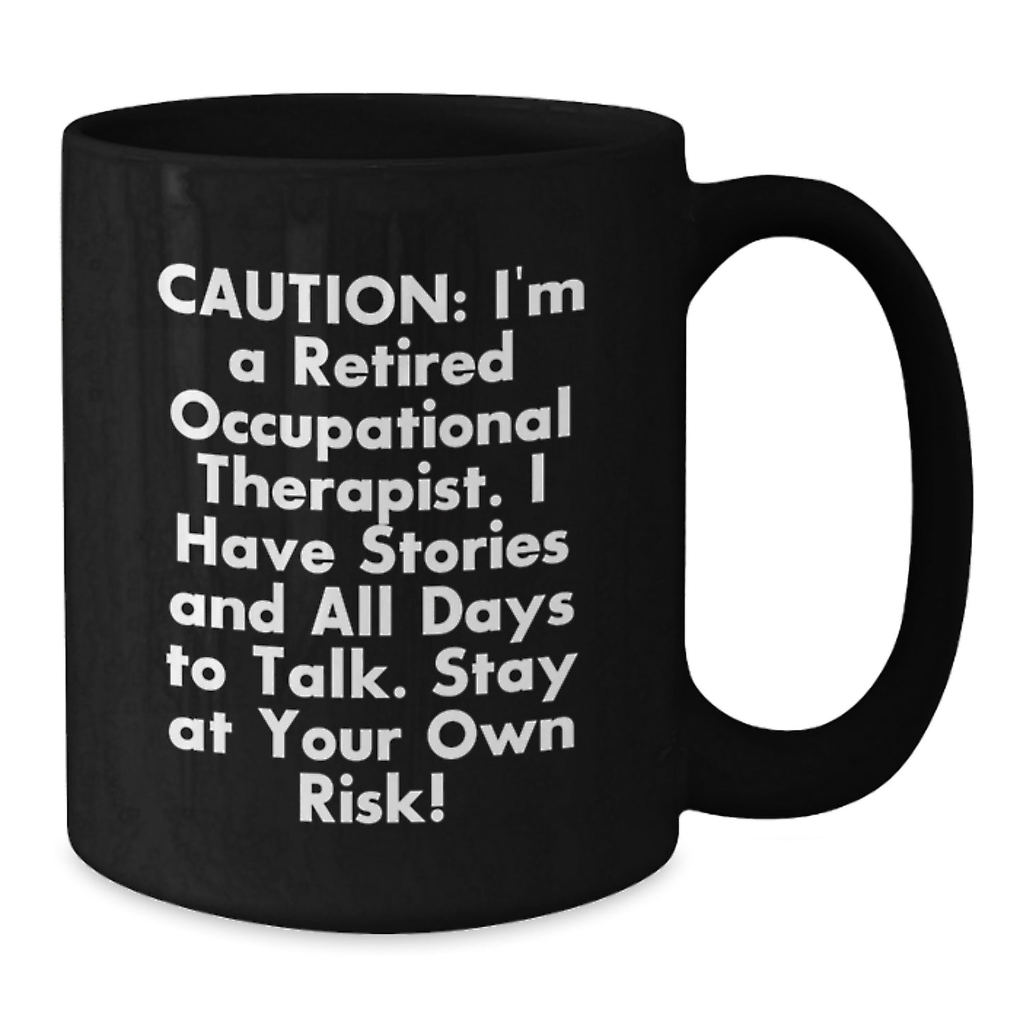 Funny Occupational Therapist Christmas Unique Gifts from Men for Friends Black Coffee Mug - Additional