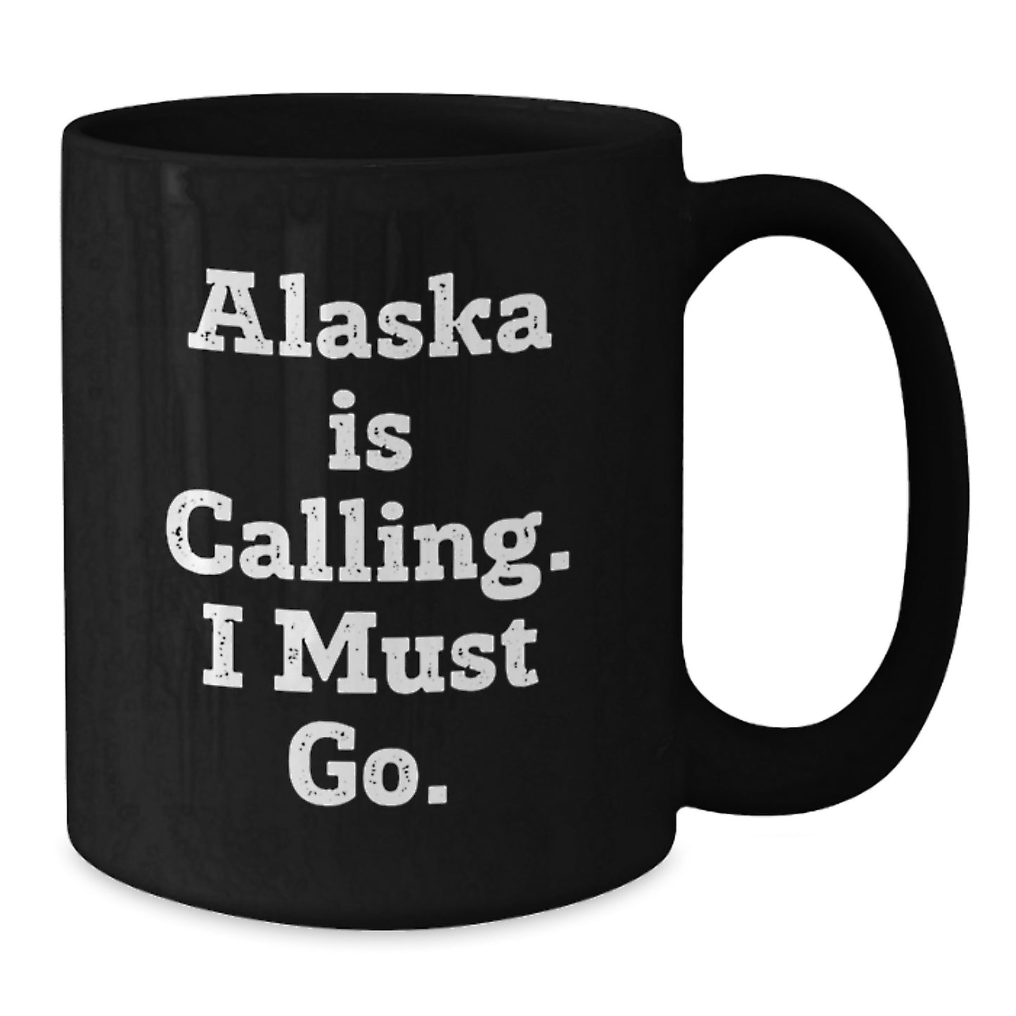 Funny Alaska Gifts for Women - Black Coffee Mug, 'Alaska Is Calling, I Must Go!' Quote, Perfect for Christmas - Additional