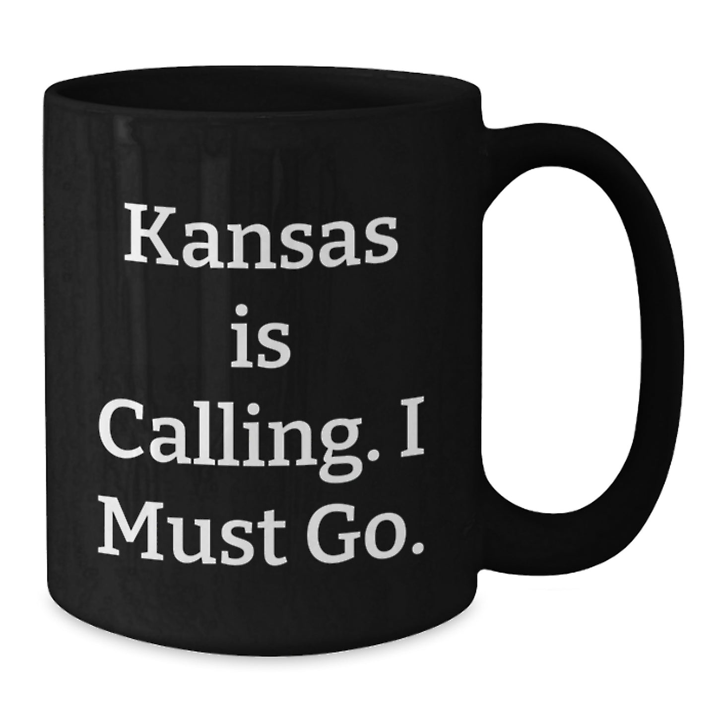 Funny Kansas Gifts for Kansas Men and Women - 'Kansas Is Calling. I Must Go.' Black Coffee Mug - Additional