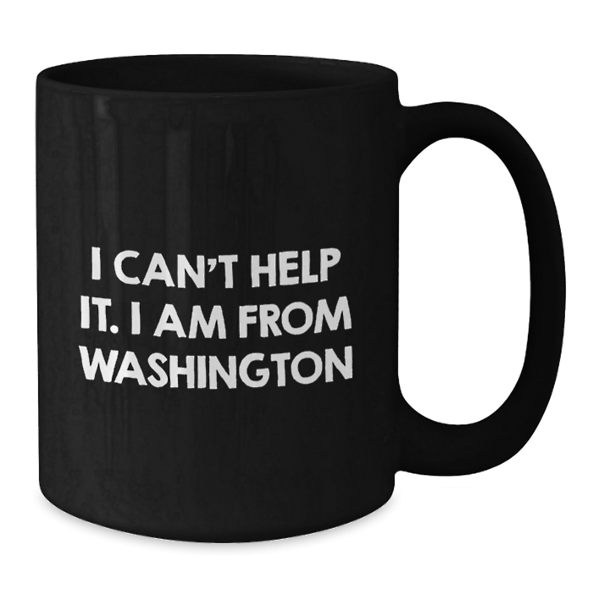 Washington State Proud Funny Quote Black Coffee Mug, Gifts from Friends to Washington State Lovers, Unique Birthday Unique Gifts for Washington Enthusiasts - Additional