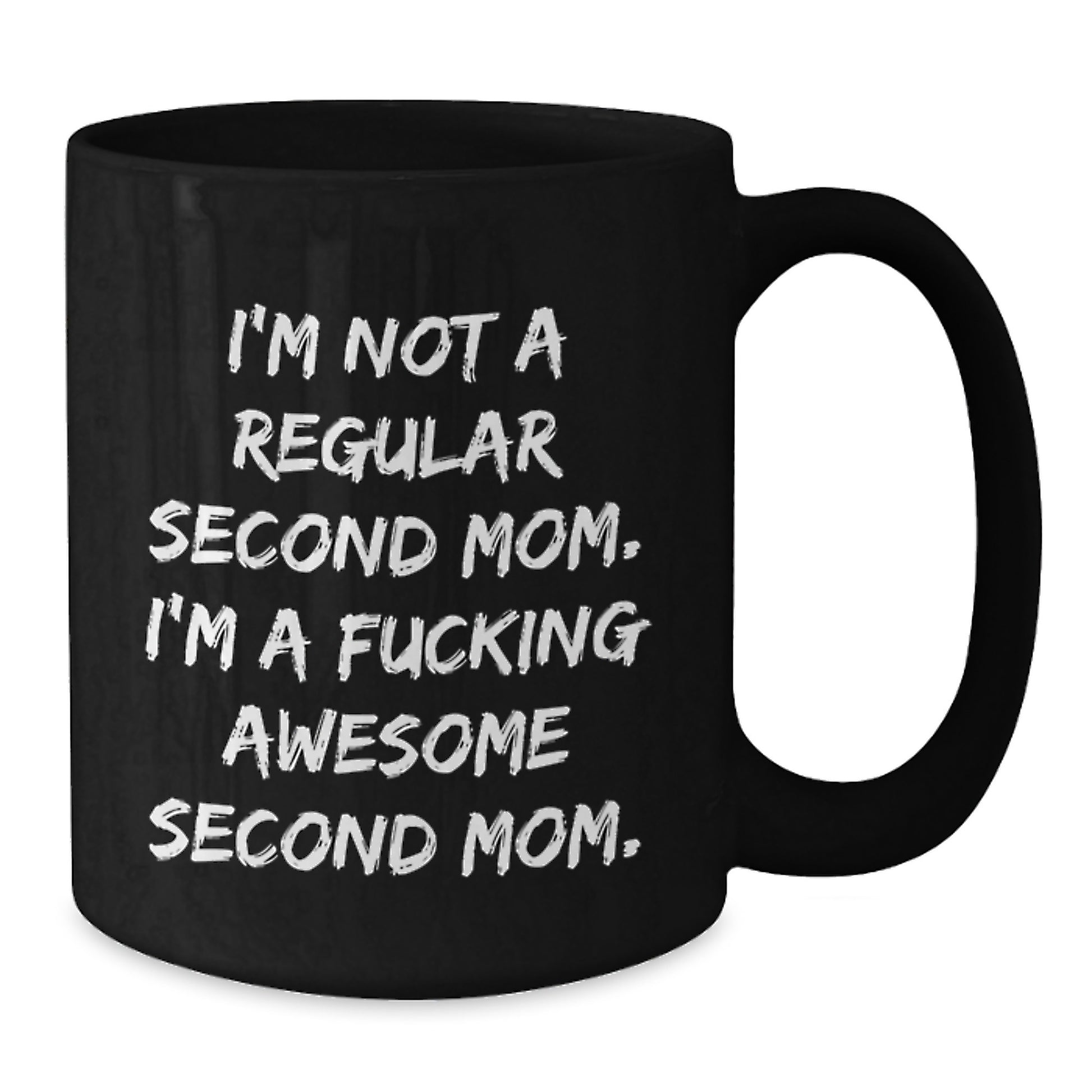 Funny Second Mom Gifts from Mom, Unique Black Coffee Mugs for Christmas, Second Mom Quotes, Black Ceramic Mug - Additional
