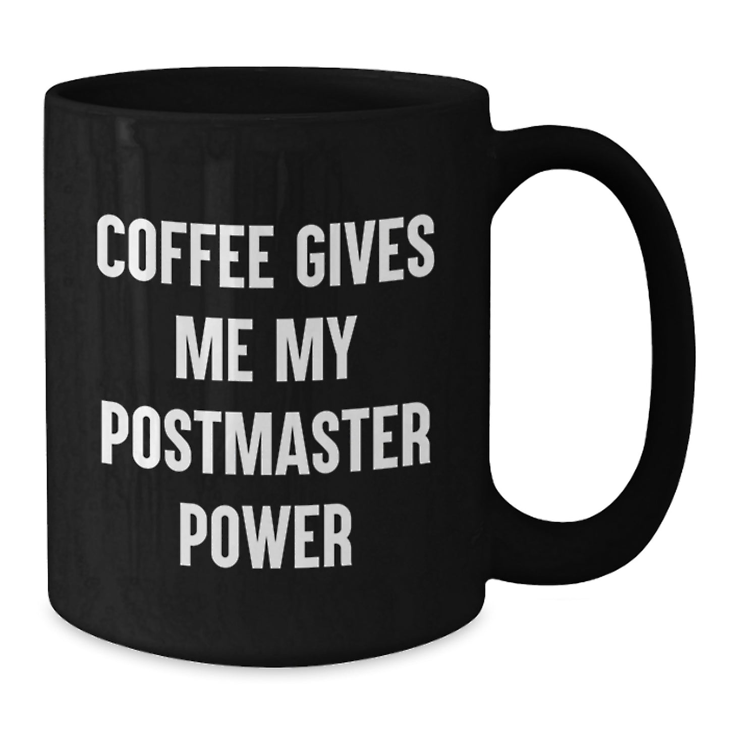 Funny Postmaster Gifts, Coffee Mug for Friends, Christmas Unique Presents from Men to Women, Postmaster Power - Additional