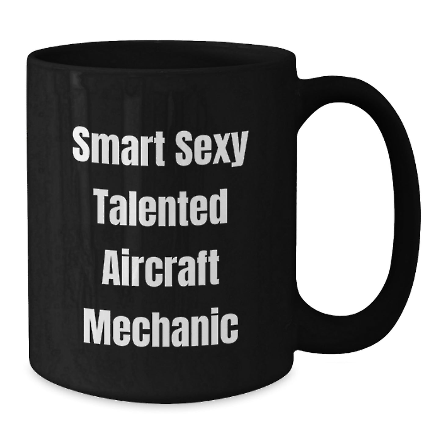 Christmas Unique Gifts for Men Friends Family from Talented Aircraft Mechanics Smart Sexy Mugs Funny Quote Black Coffee Ceramic - Additional