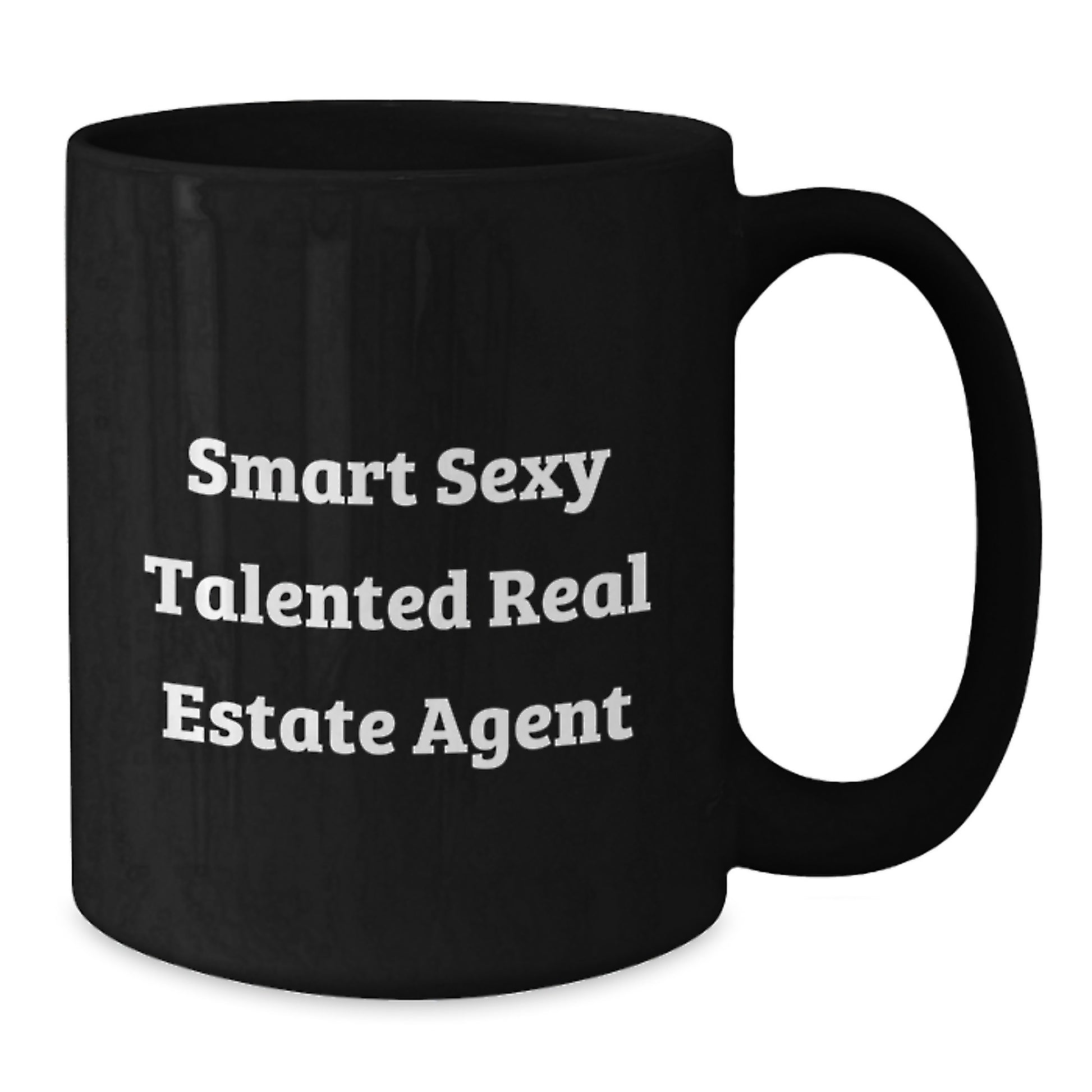 Funny Real Estate Agent Gifts from Friends, Birthday Unique Present Ideas for Smart Sexy Talented Real Estate Agent, Black Coffee Mug - Additional