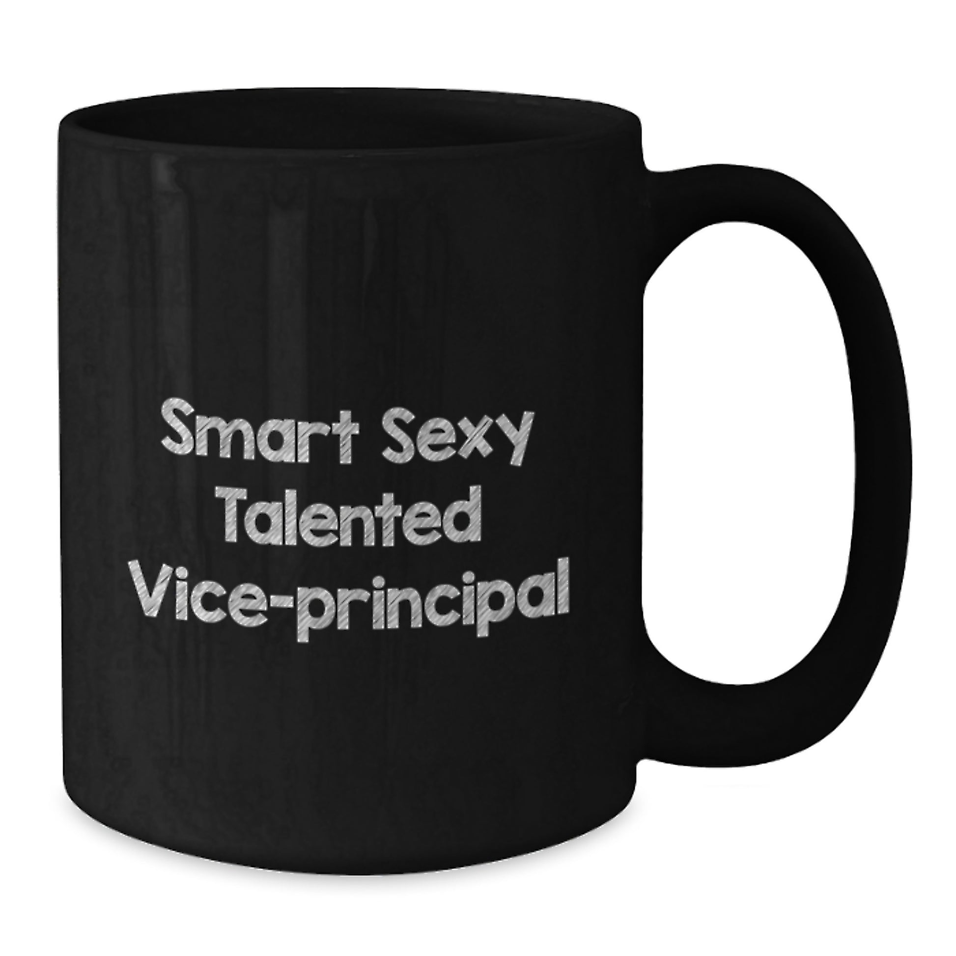 Funny Vice-principal Gifts, Black Coffee Mug, Smart Sexy Talented Quote for Birthday, Gifts from Men to Vice-principal, Vice-principal Office Mugs - Additional