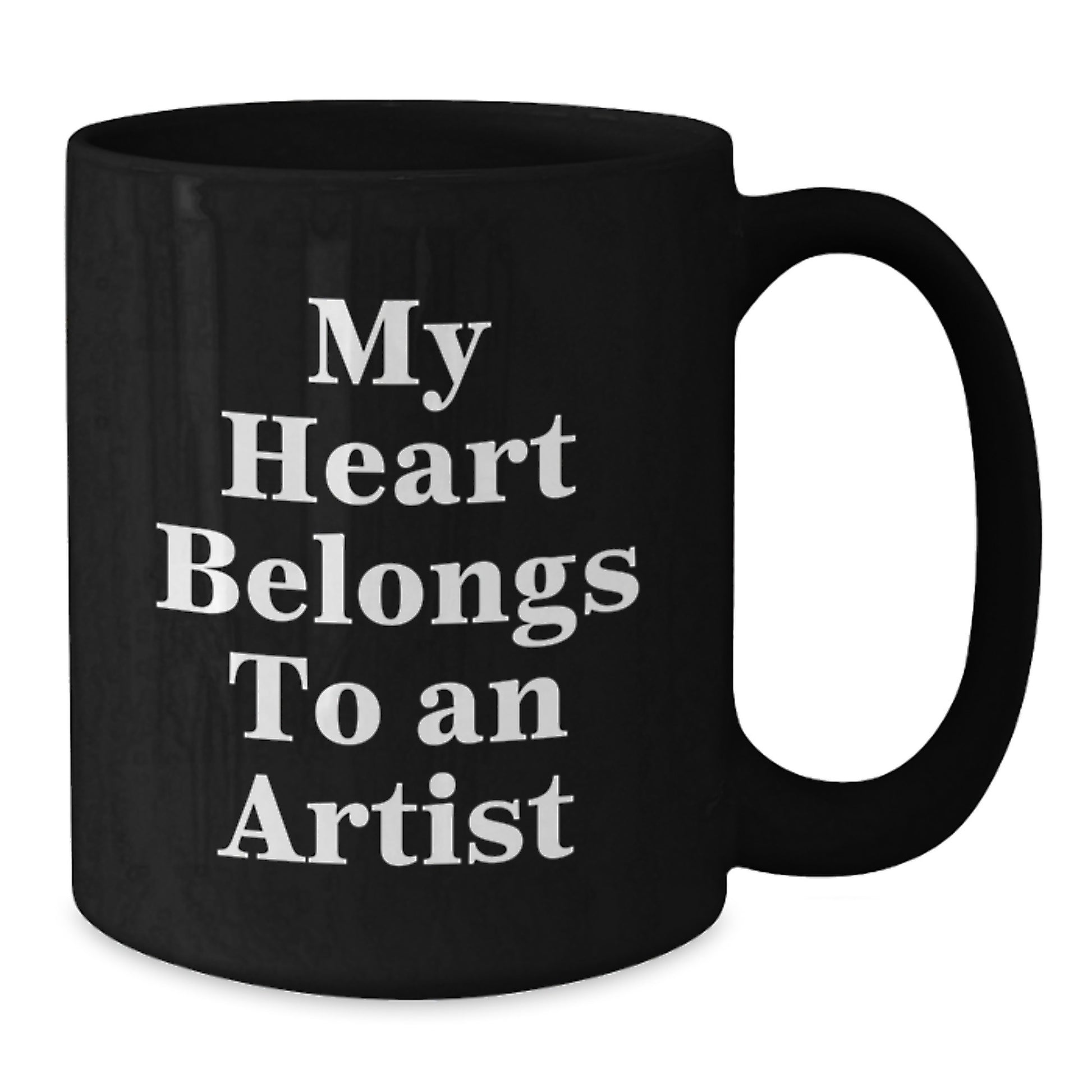 Funny Artist Gifts from Friends, My Heart Belongs To An Artist Quote on Black Coffee Mug for Birthday - Additional