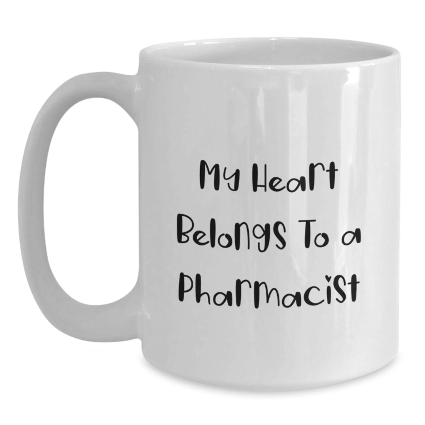 Gifts from Men to Pharmacist - My Heart Belongs To A Pharmacist White Coffee Mug for Birthday - Funny Quote on White Ceramic Mug - Main