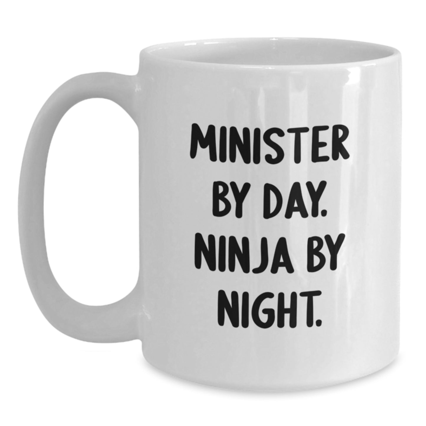 Minister Gifts, Funny White Coffee Mug, 'Minister By Day. Ninja By Night.' for Birthday, Gifts from Friends, Gifts for Minister - Main