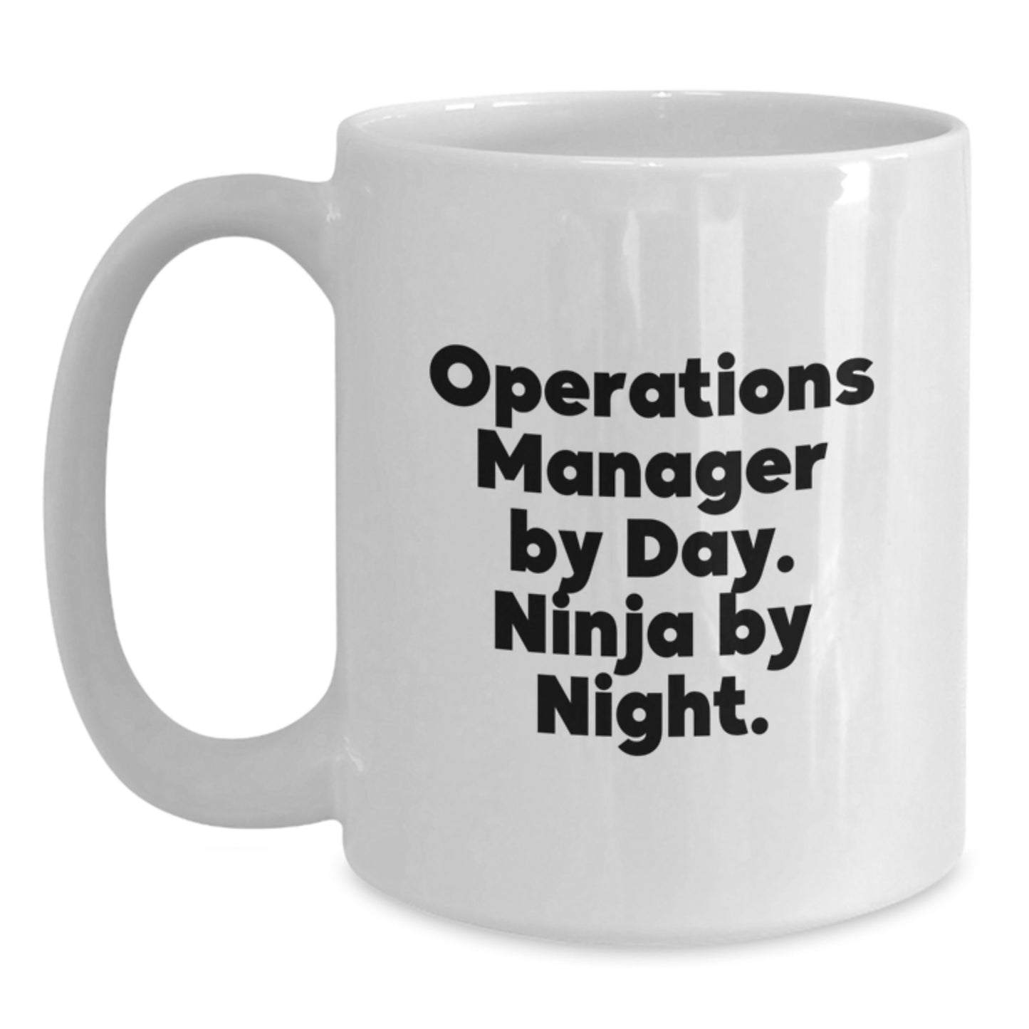 Operations Manager Ninja Gifts from Coworkers, White Coffee Mug for Operations Manager By Day, Funny Birthday Unique Gifts - Main